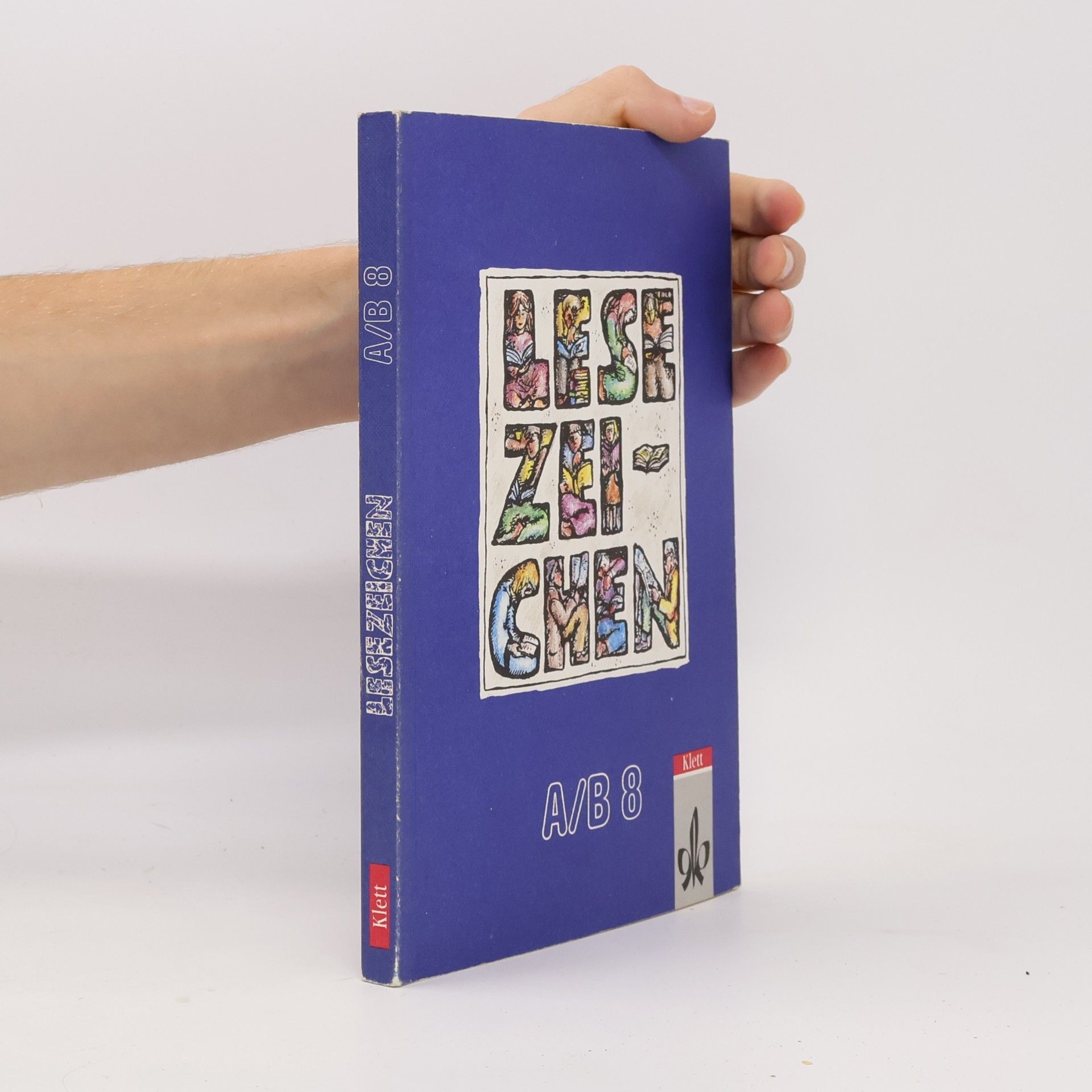 Siegfried Hein Lesezeichen, Ausgabe A/B für Gymnasien und Realschulen, 8. Schuljahr