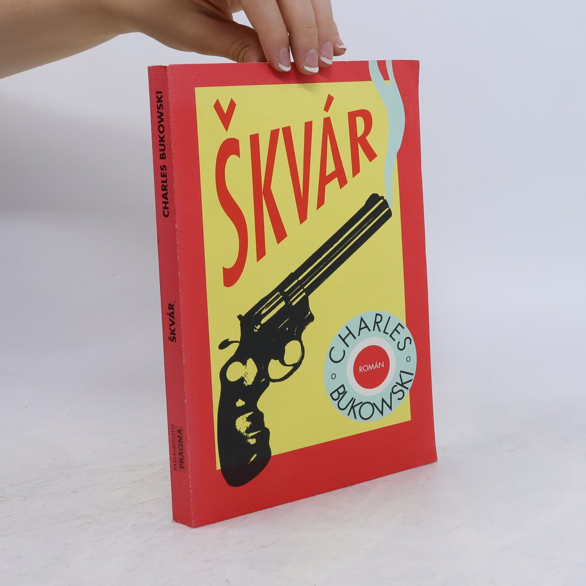 Charles Bukowski Škvár