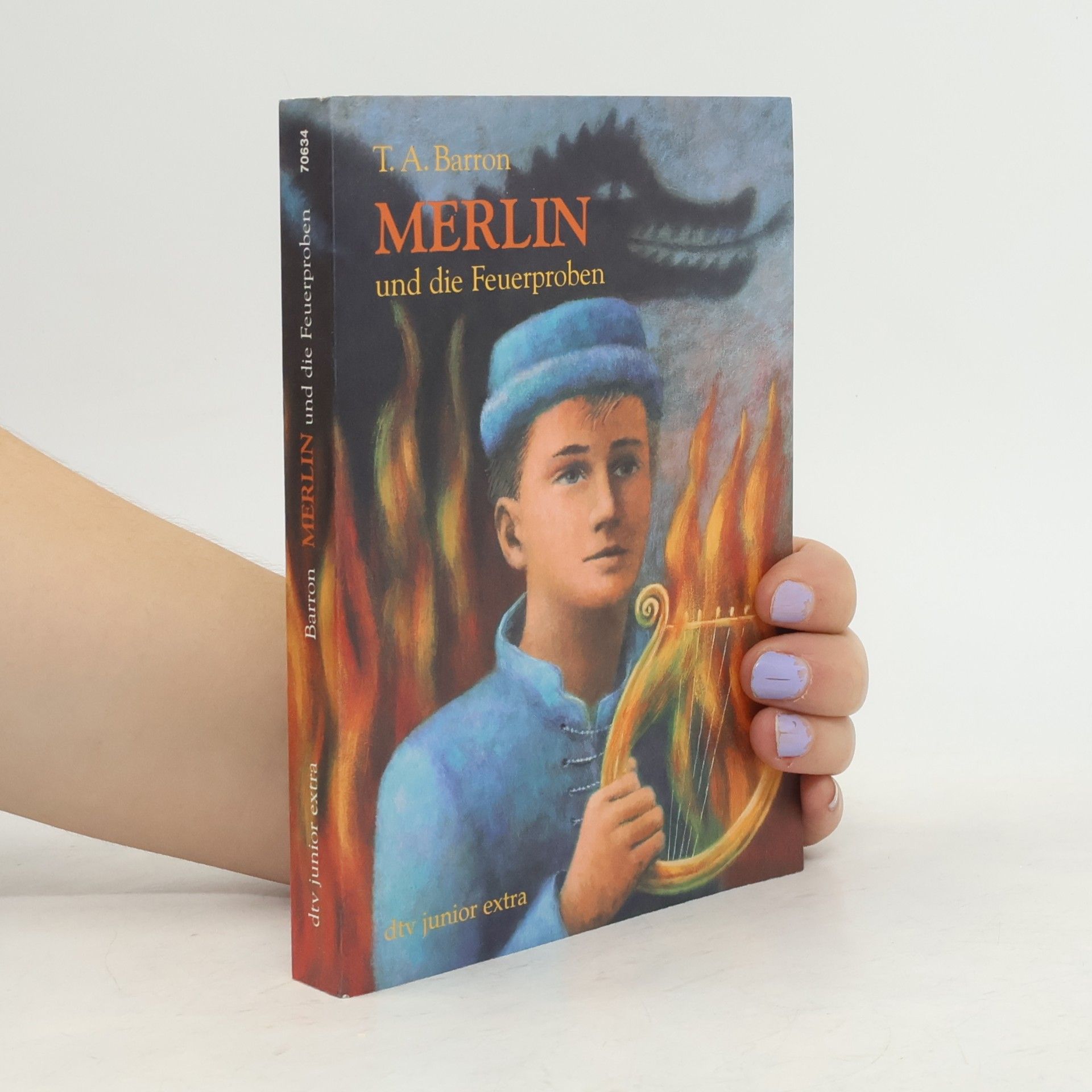 T. A. Barron Merlin und die Feuerproben