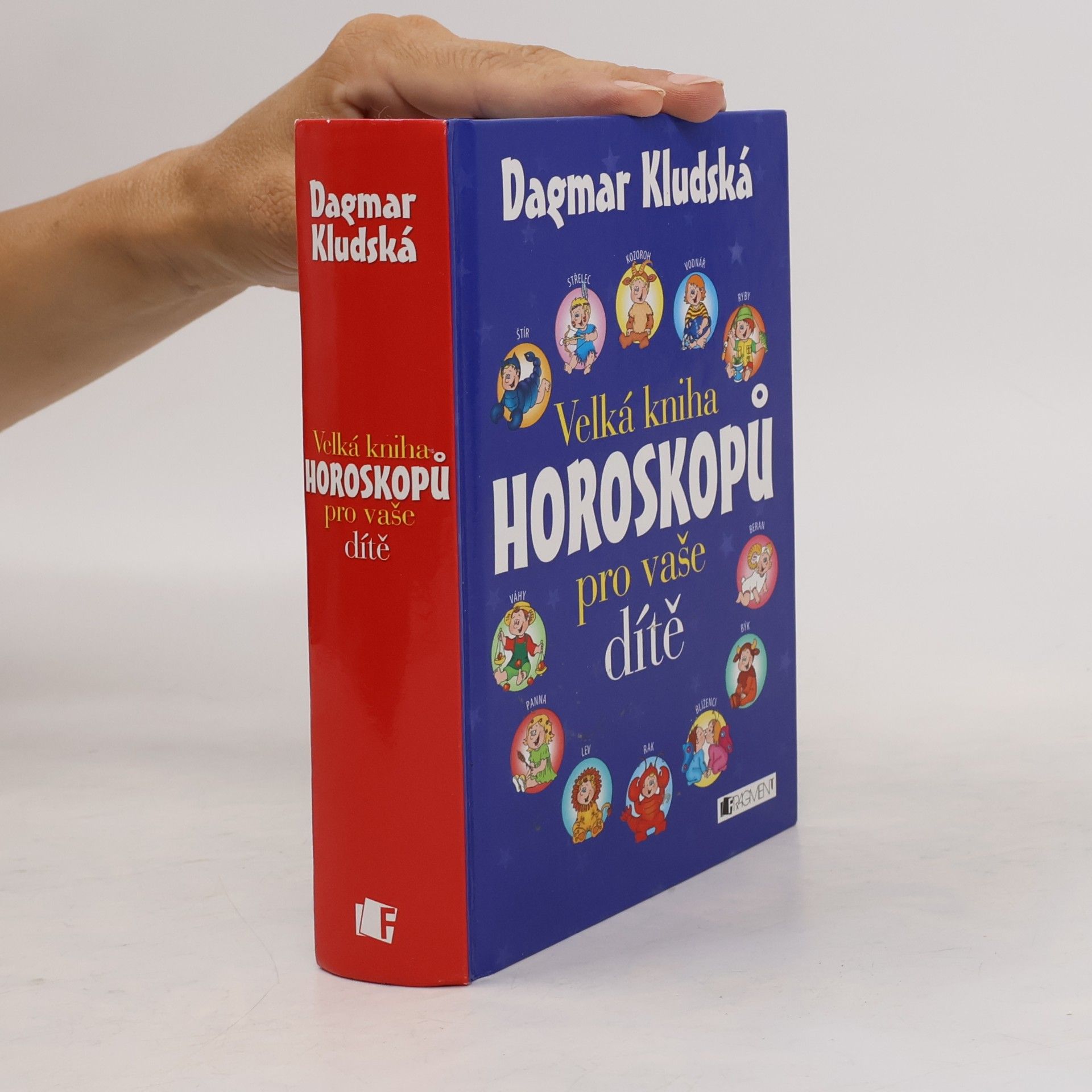 Dagmar Kludská Velká kniha horoskopů pro vaše dítě