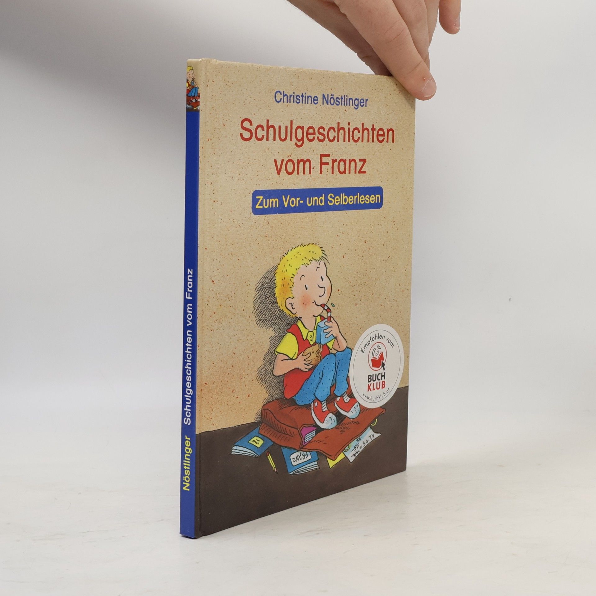 Christine Nöstlinger Schulgeschichten vom Franz
