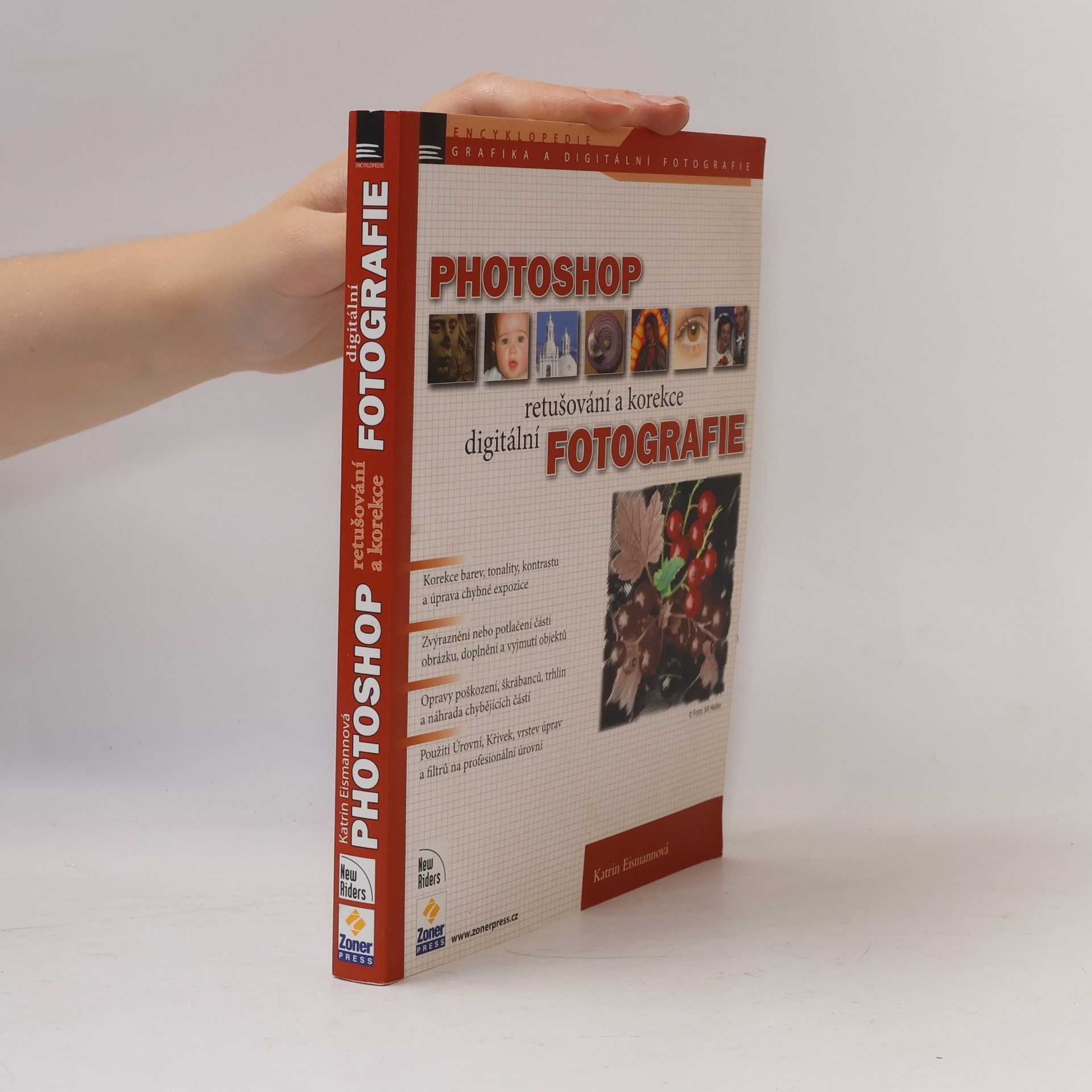Katrin Eismann Photoshop. Retušování a korekce digitální fotografie