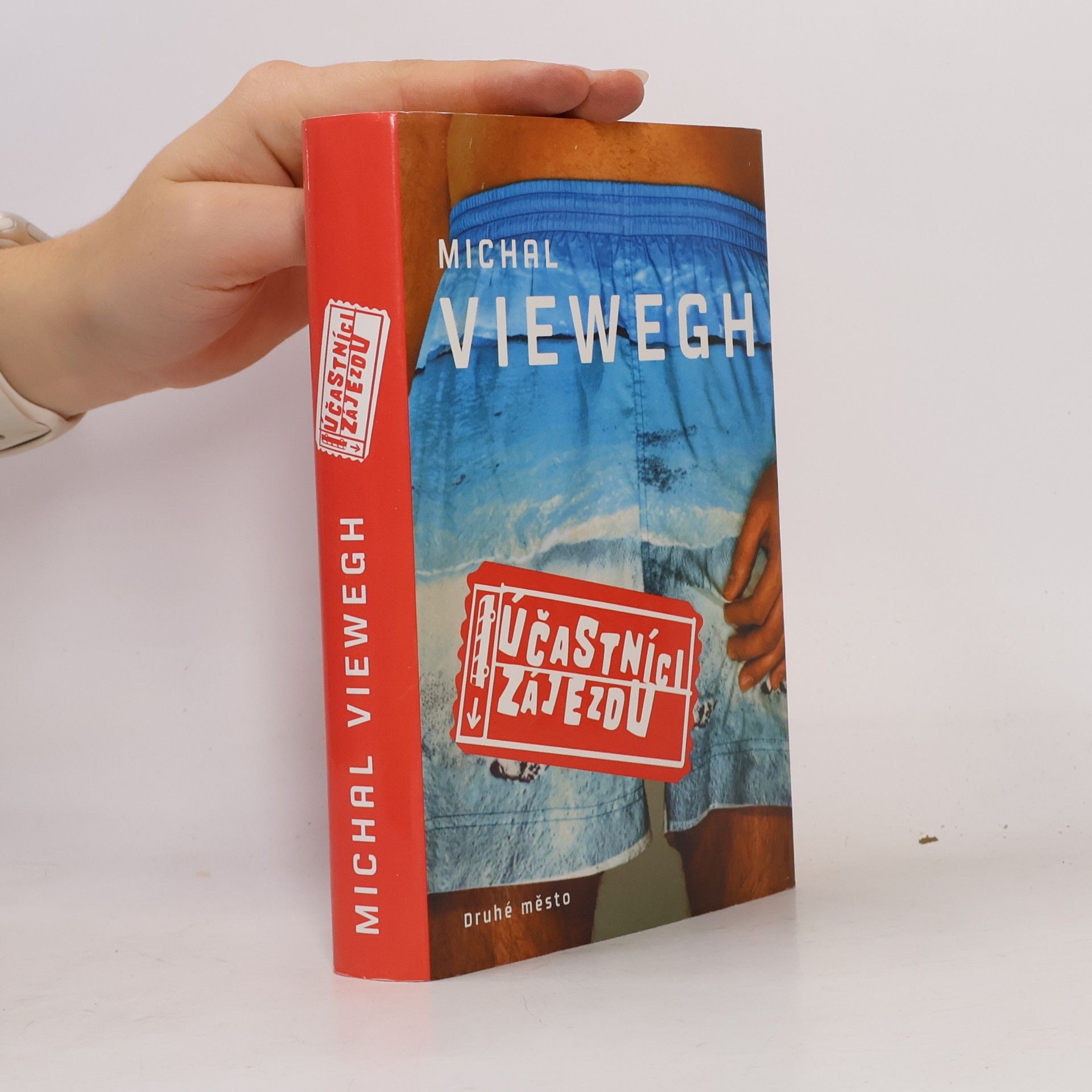 Michal Viewegh Účastníci zájezdu