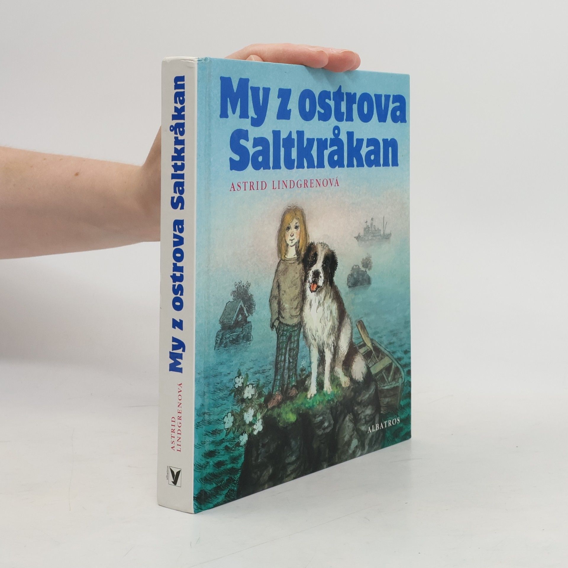 Astrid Lindgren My z ostrova Saltkråkan
