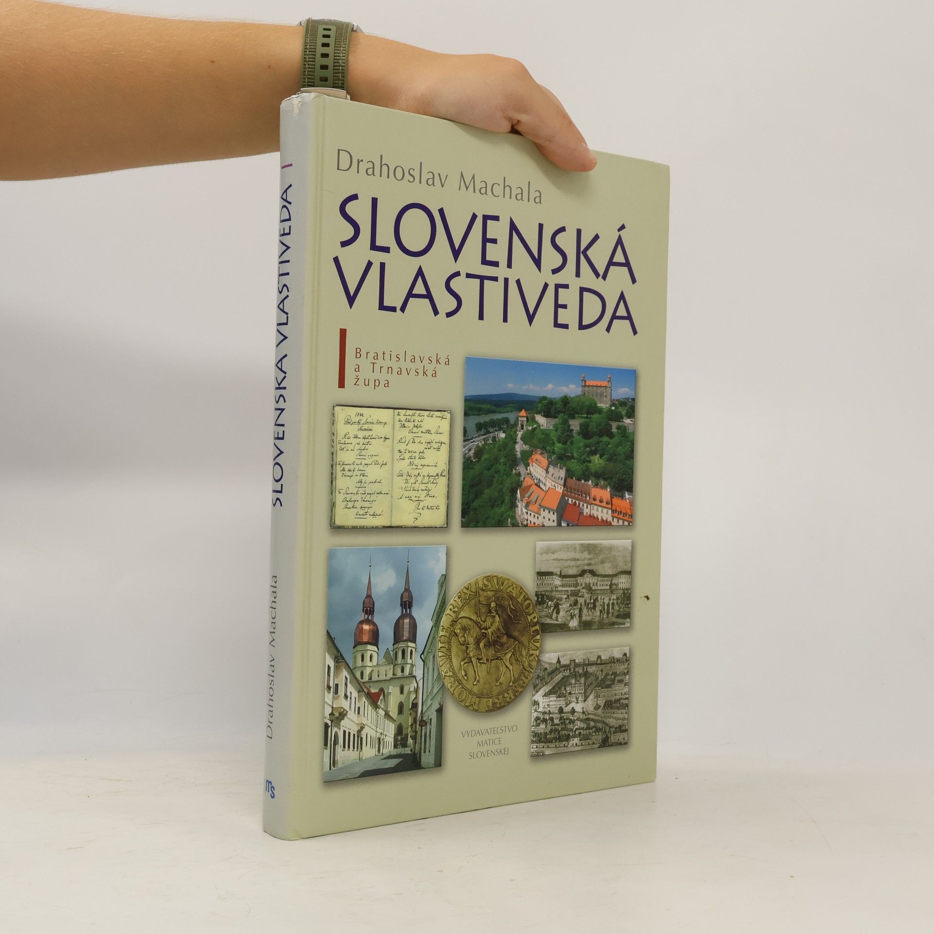 Drahoslav Machala Slovenská vlastiveda I.