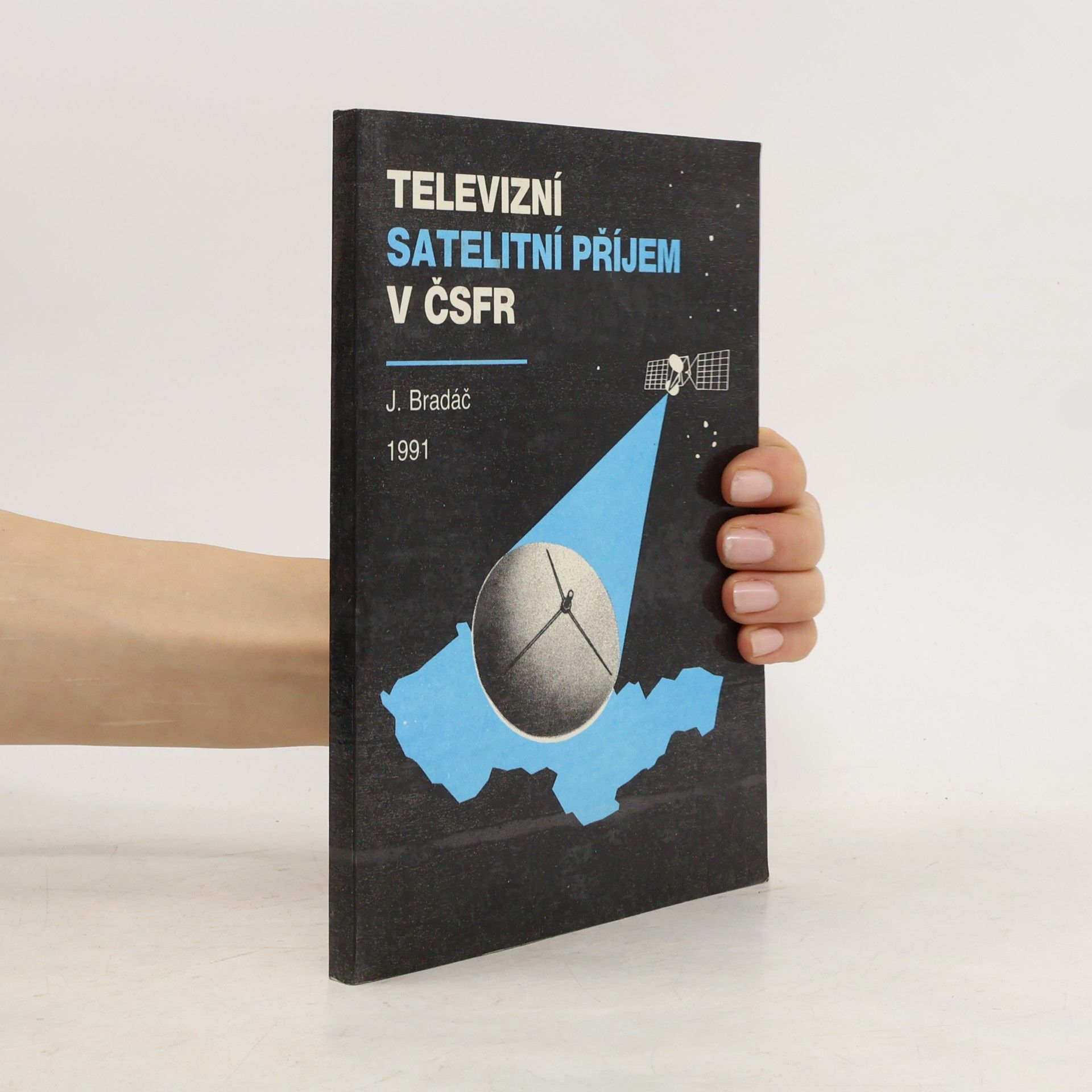 Jindřich Bradáč Televizní a satelitní příjem v ČSFR