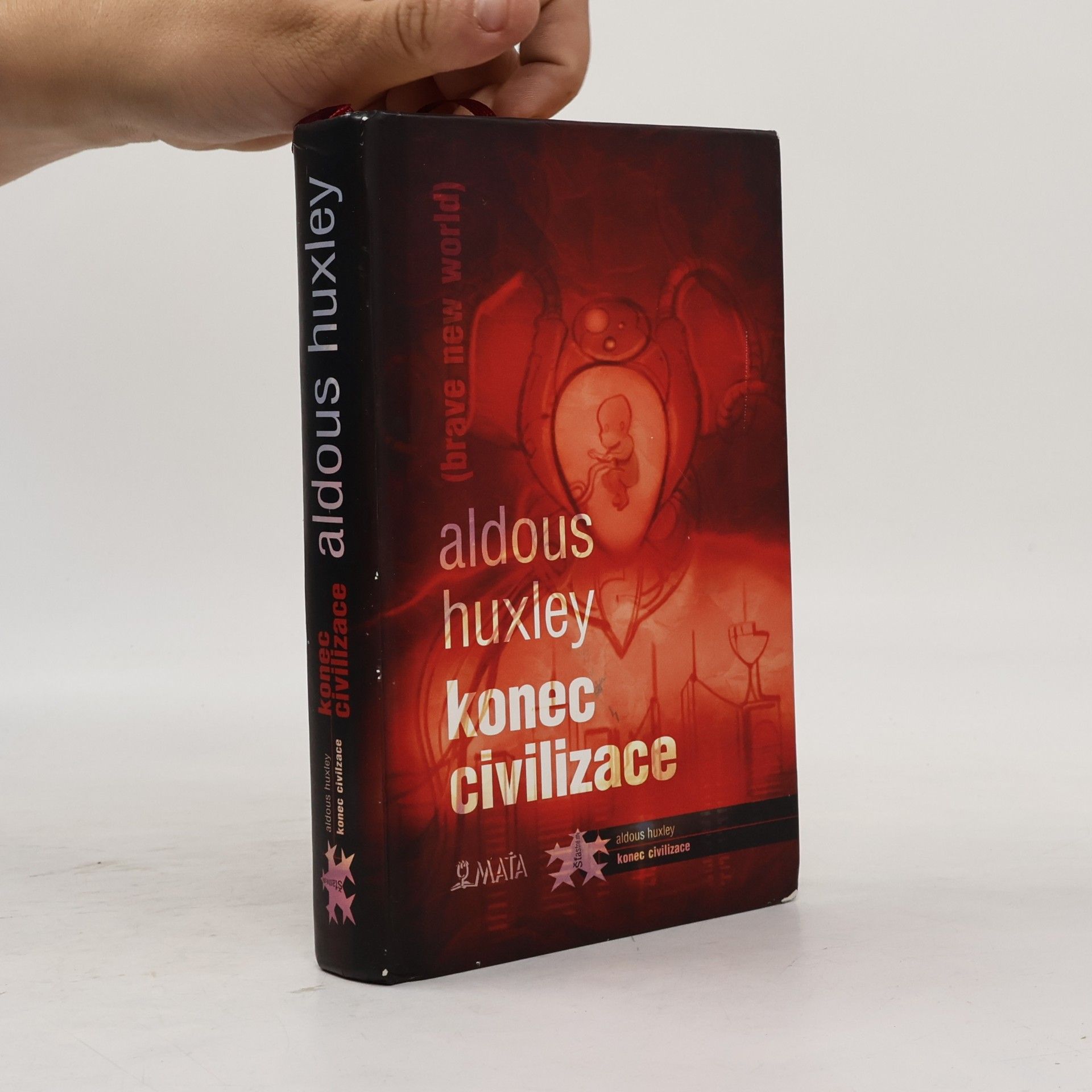 Aldous Huxley Konec civilizace