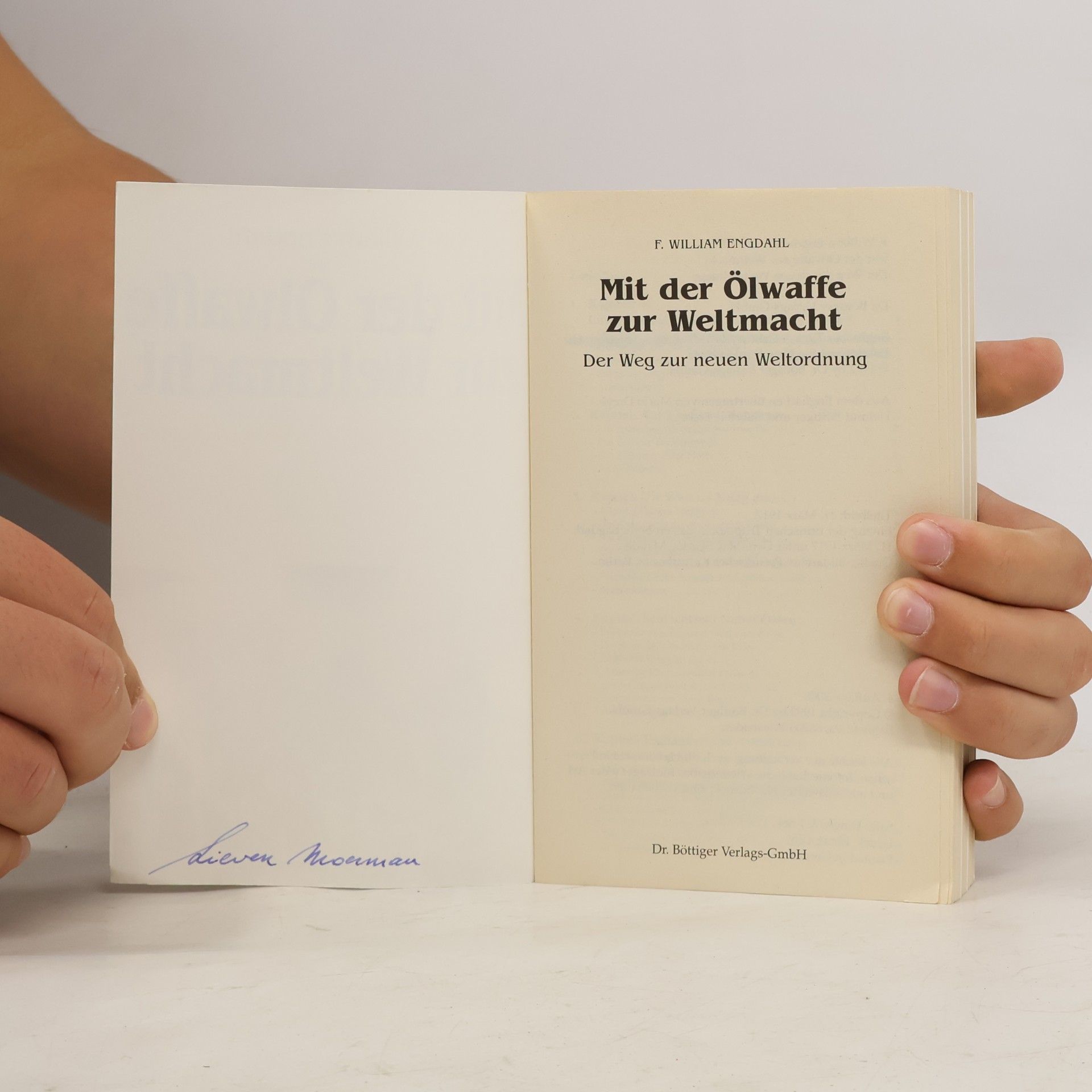 F. William Engdahl Mit der Ölwaffe zur Weltmacht