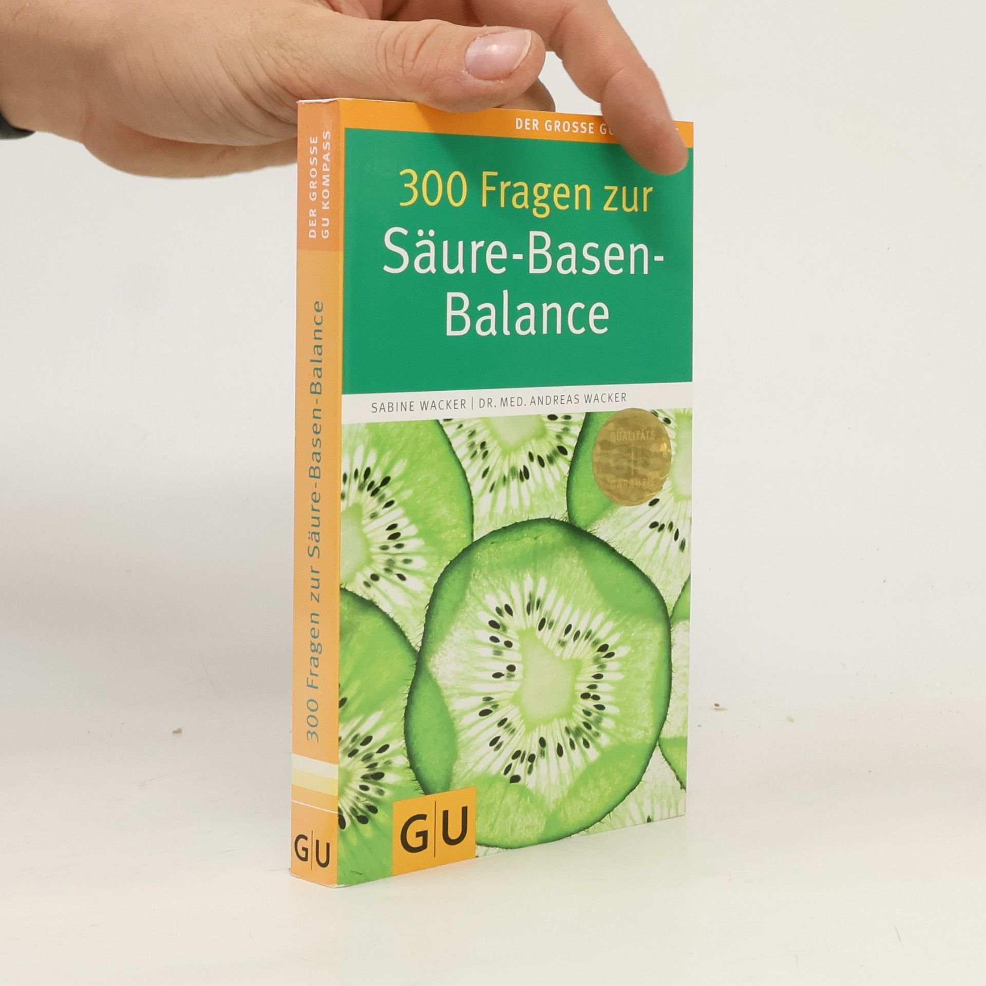 Sabine Wacker 300 Fragen zur Säure-Basen-Balance