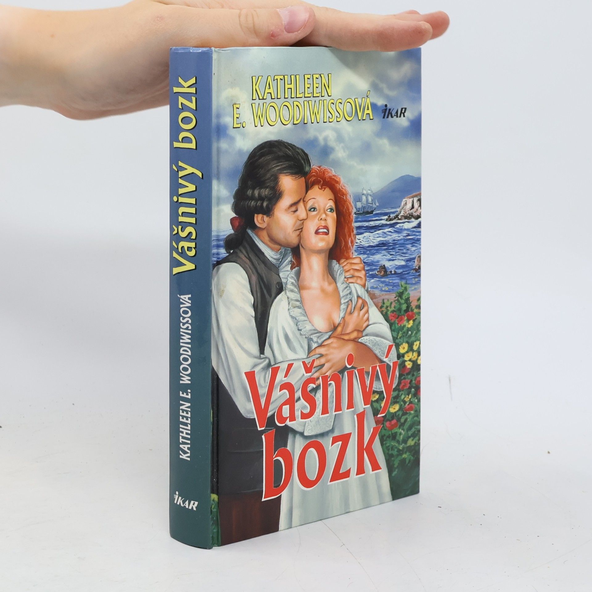 Kathleen E. Woodiwiss Vášnivý bozk