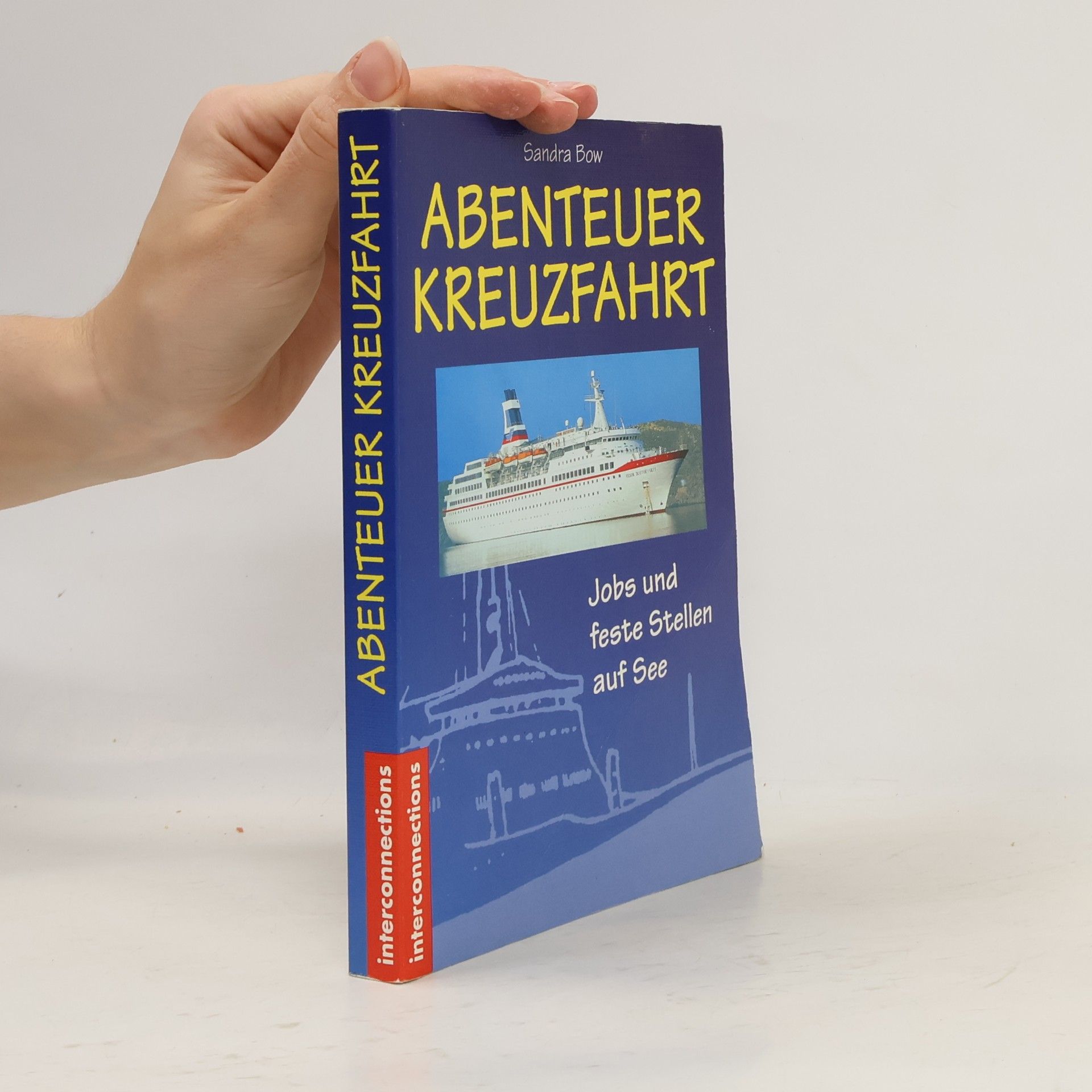 Sandra Bow Arbeiten auf Kreuzfahrtschiffen