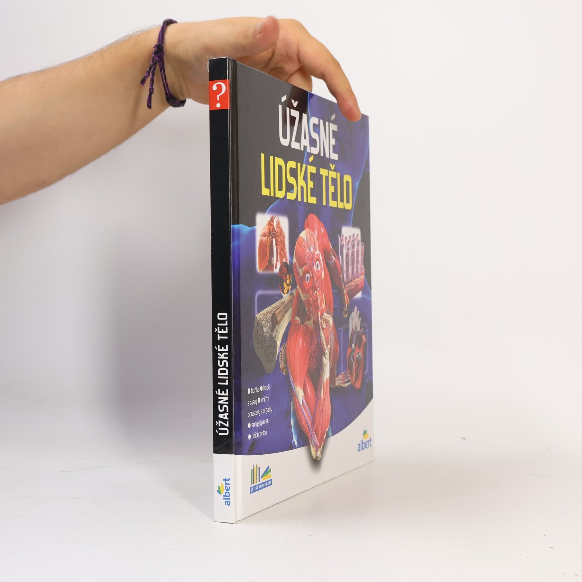 AA.VV. Úžasné lidské tělo - Jak to funguje?