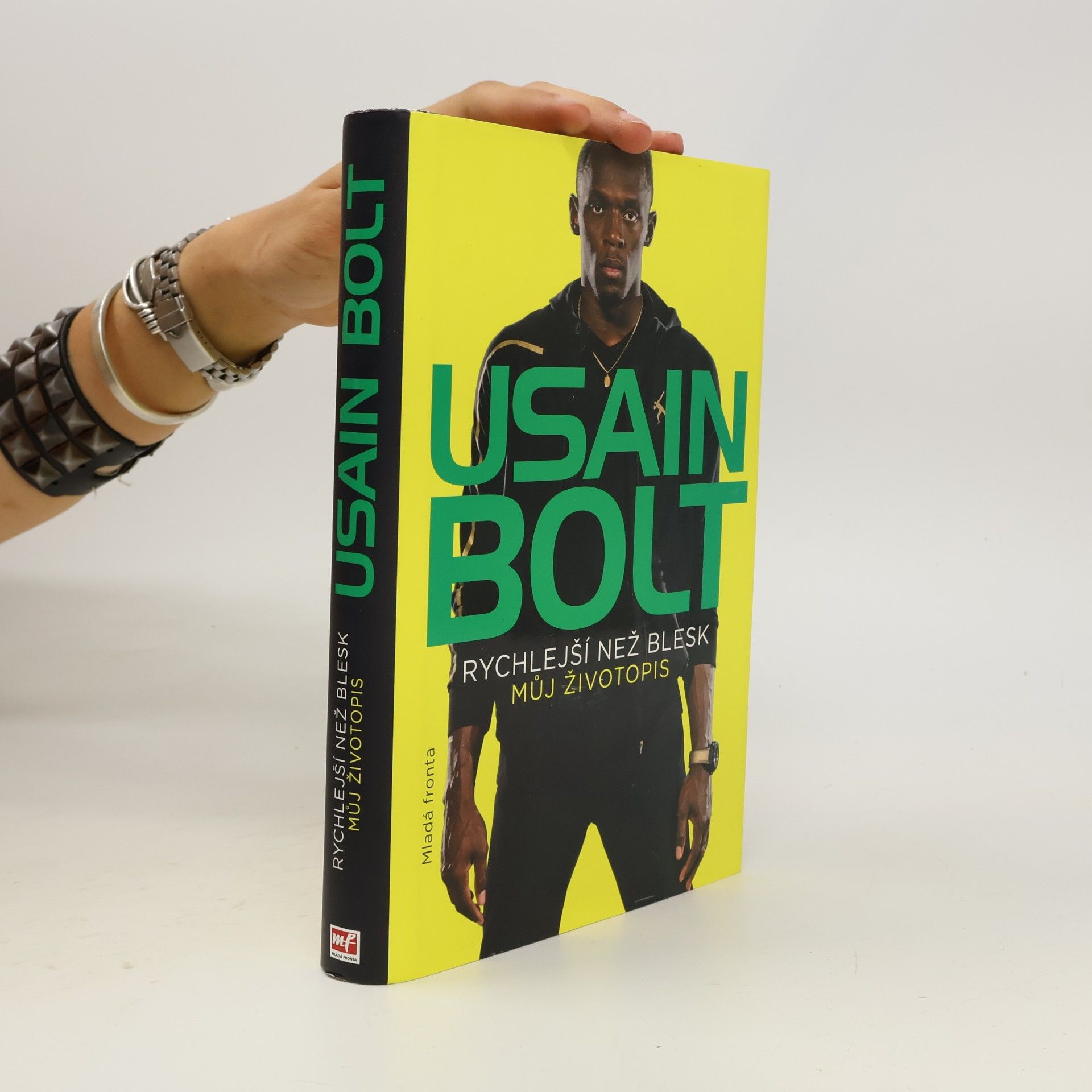 Usain Bolt Usain Bolt. Rychlejší než blesk. Můj životopis
