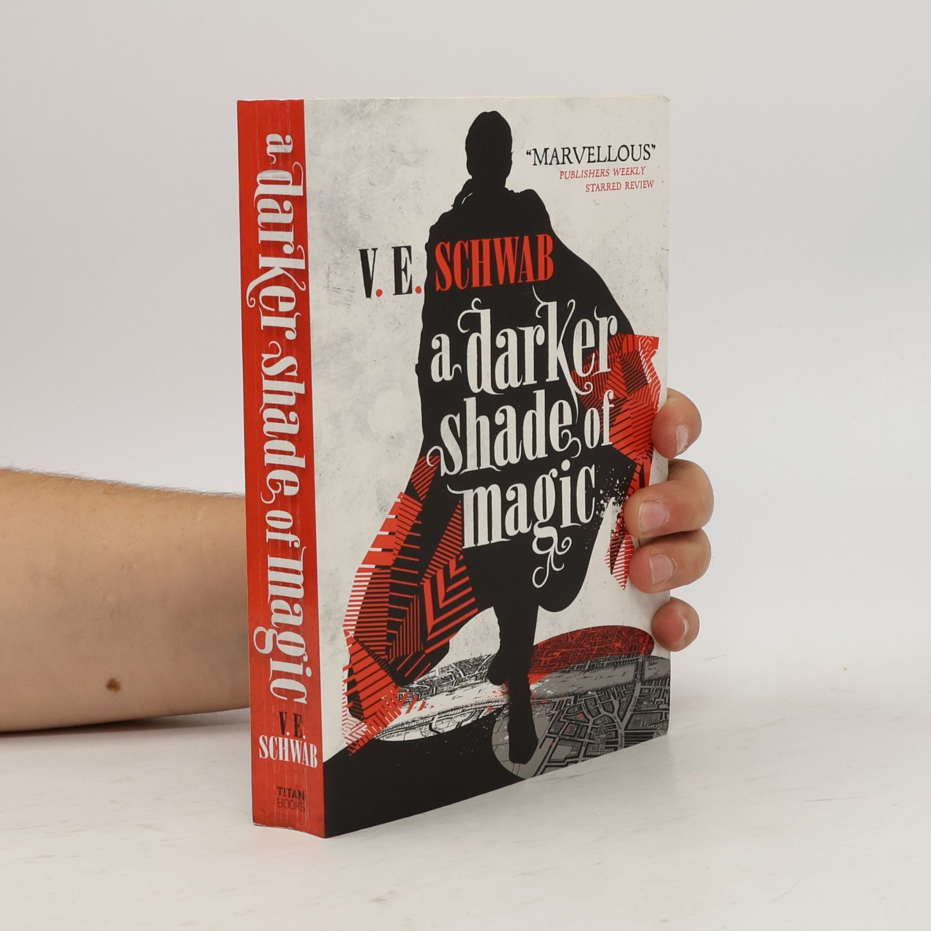Victoria Schwab A Darker Shade of Magic