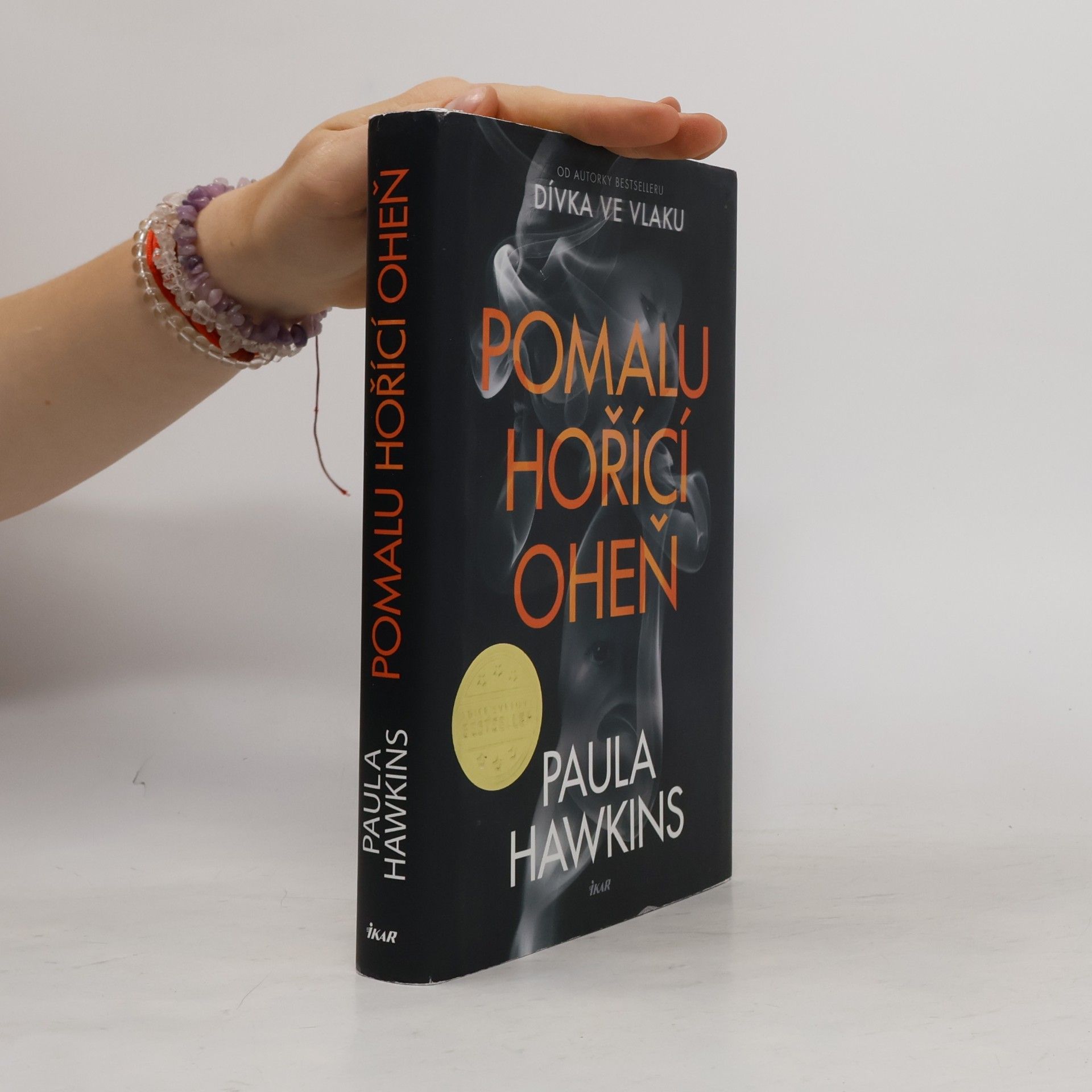 Paula Hawkins Pomalu hořící oheň