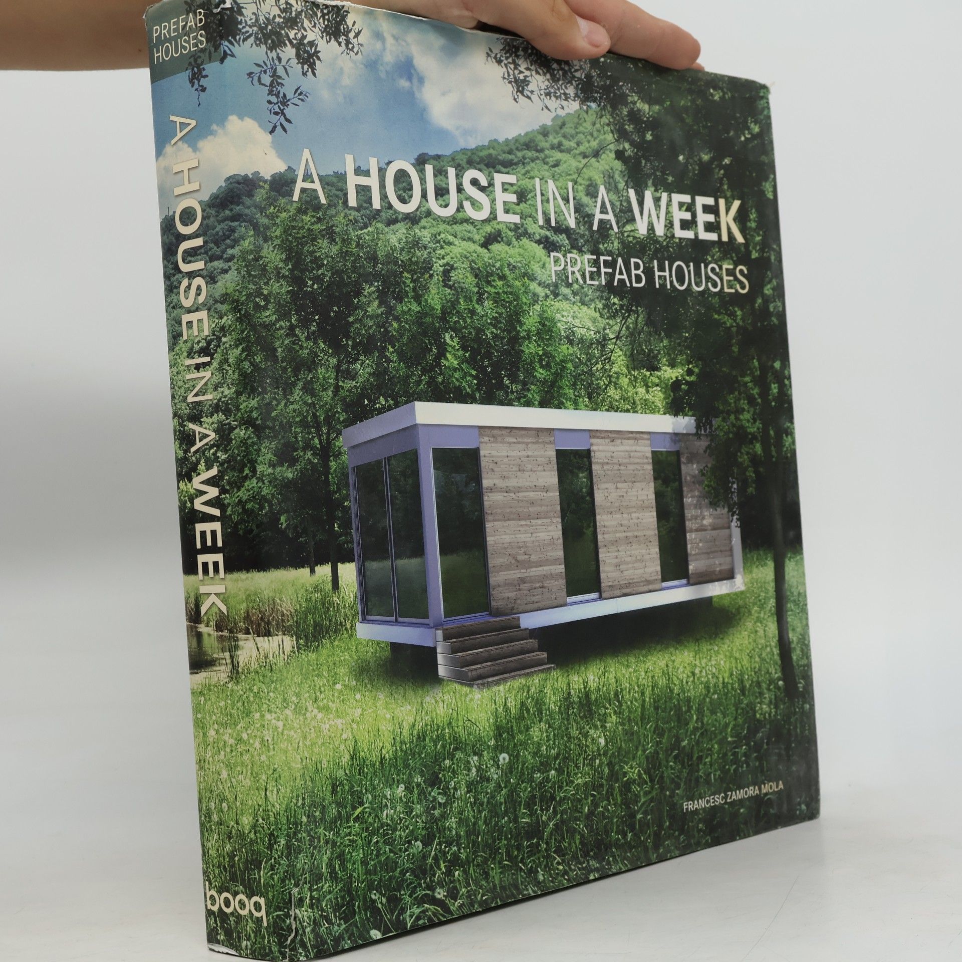 Francesc Zamora Mola A House in a Week