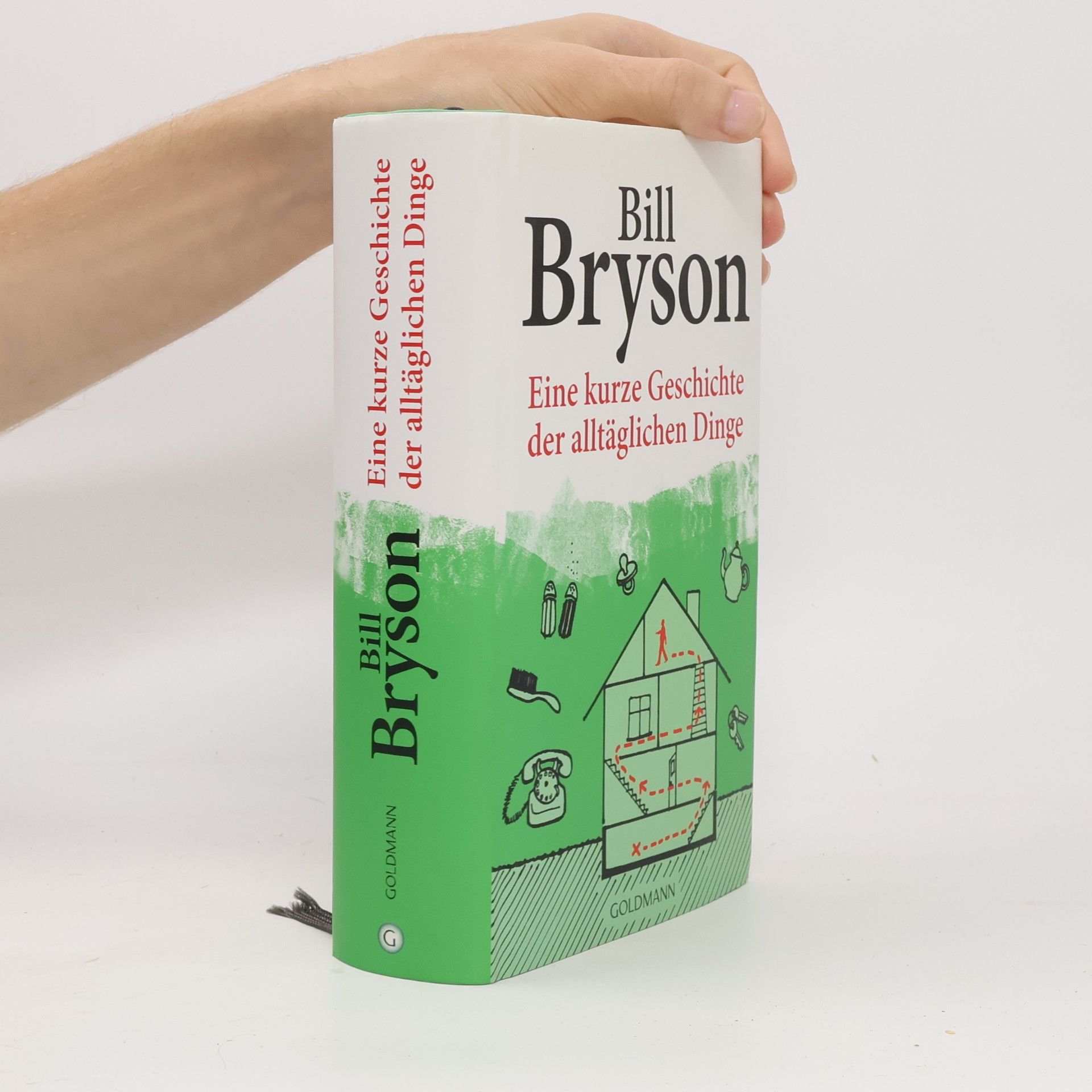Bill Bryson Eine kurze Geschichte der alltäglichen Dinge
