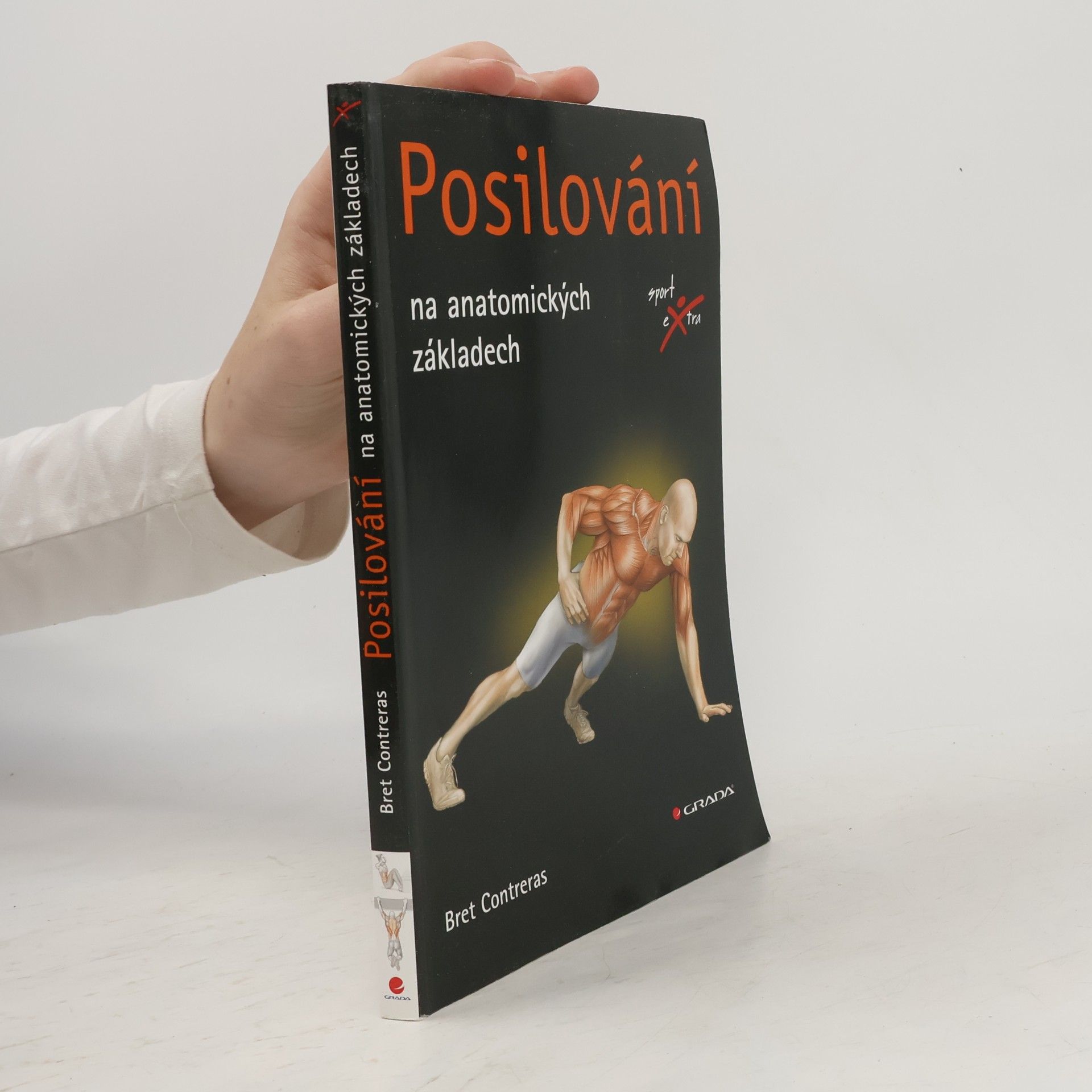 Bret Contreras Posilování : na anatomických základech