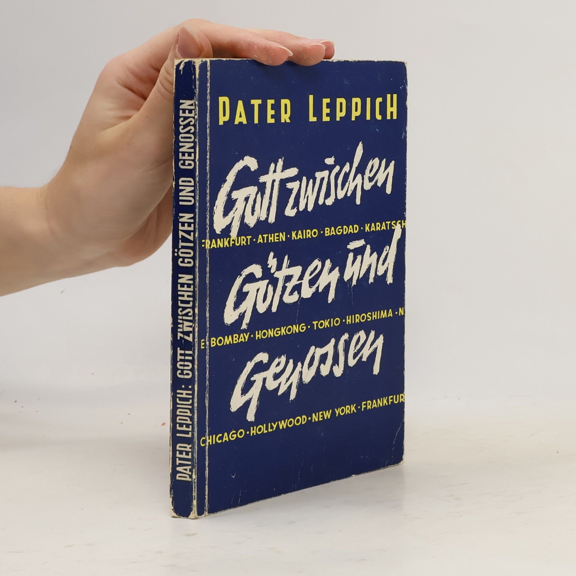 Pater Leppich Gott zwischen Götzen und Genossen