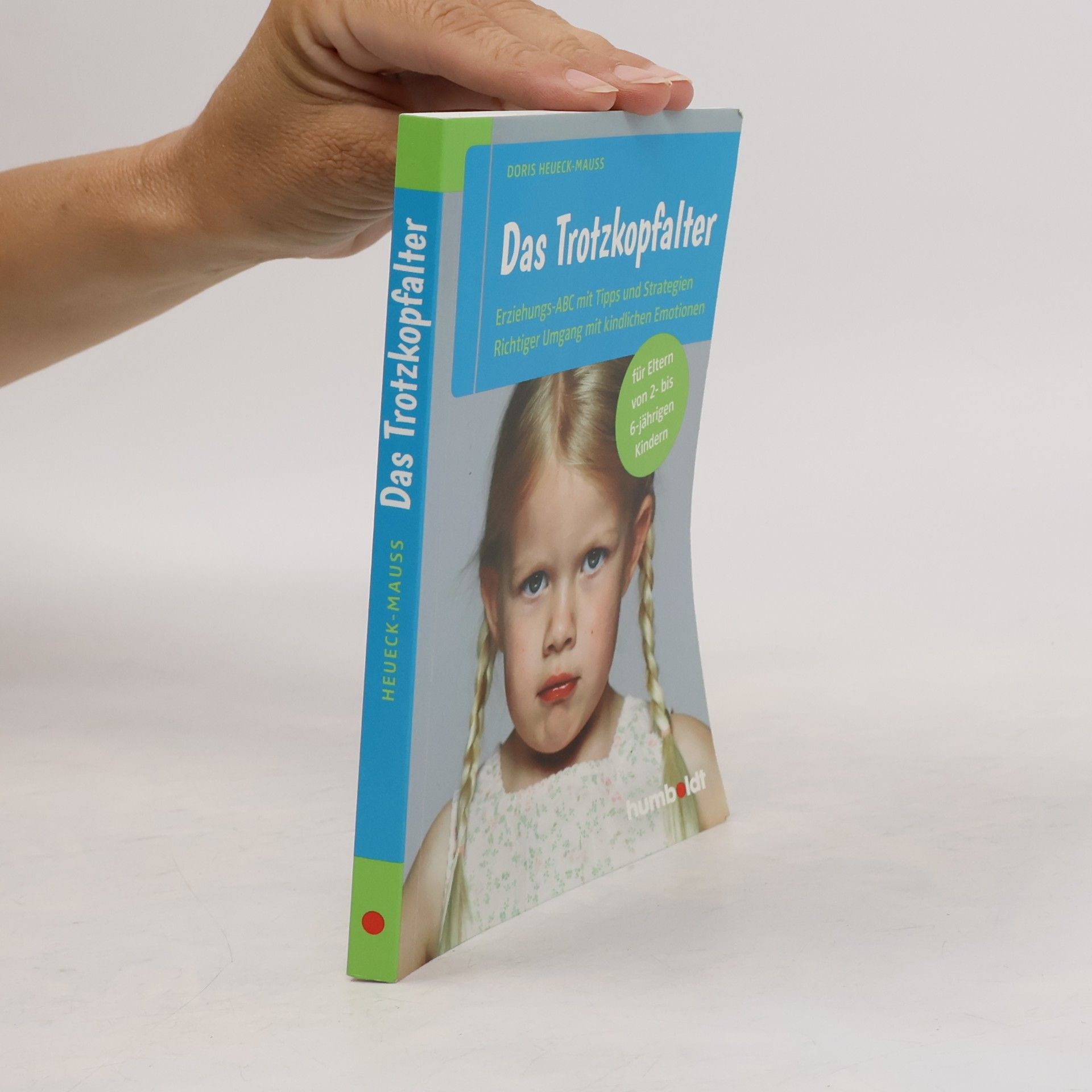 Doris Heueck-Mauß Das Trotzkopfalter