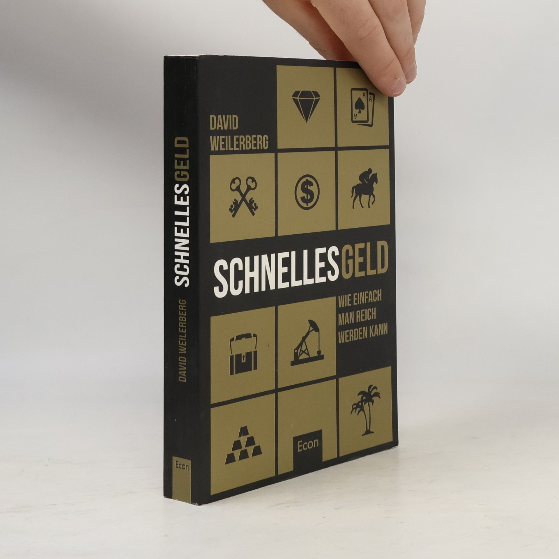 David Weilerberg Schnelles Geld