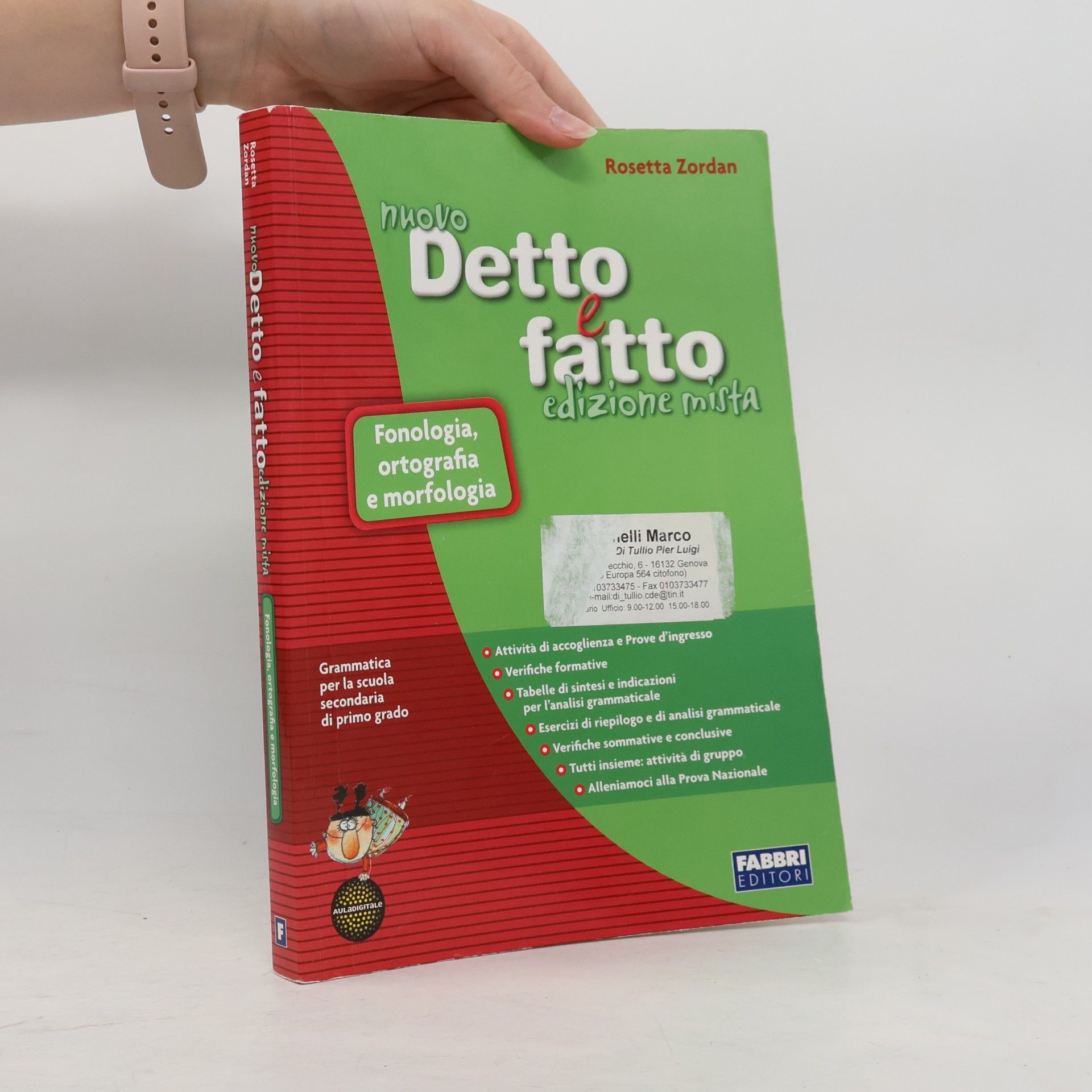 Nuovo Detto e fatto edizione mista - Fonologia, ortografia e morfologia
