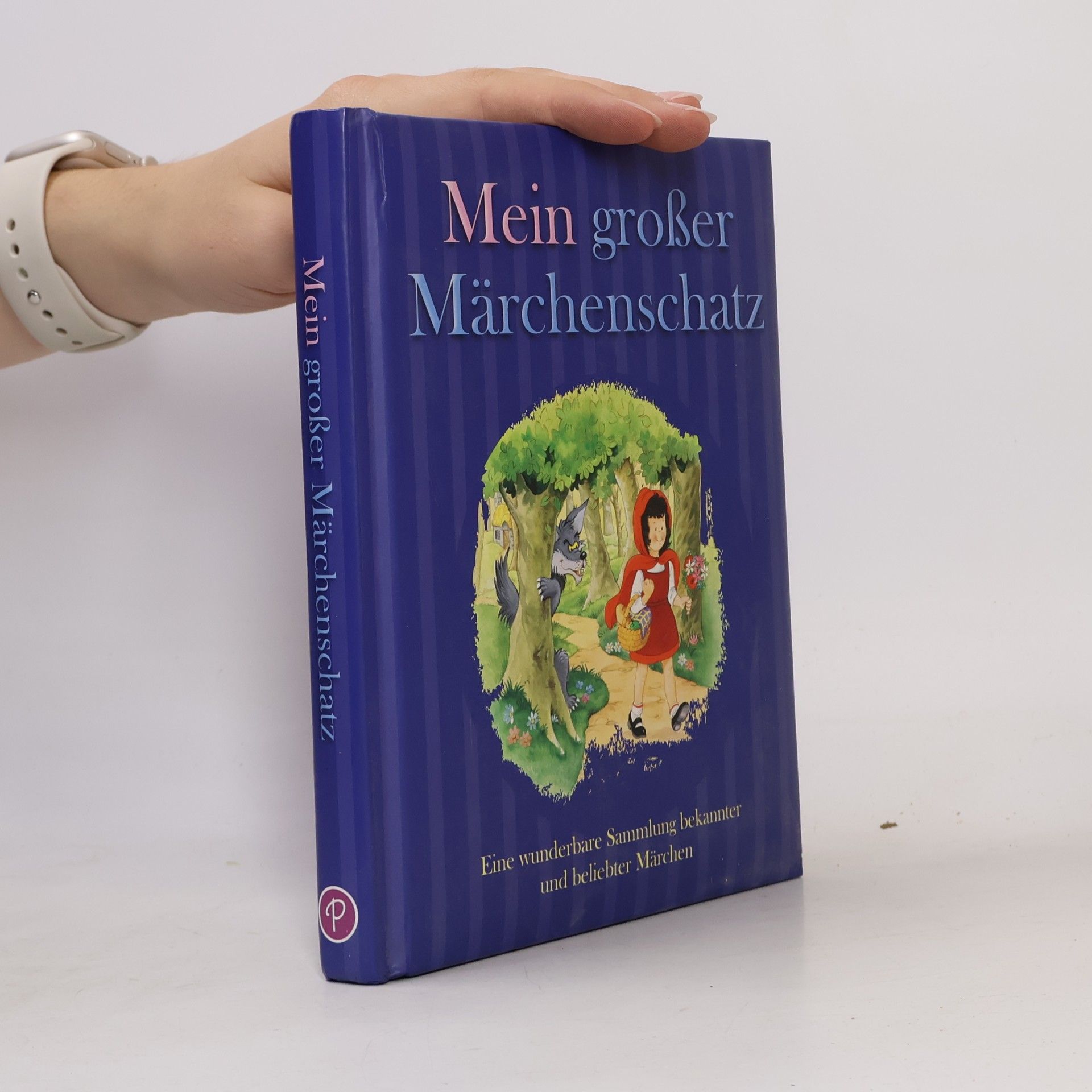 Autorenkollektiv Mein großer Märchenschatz