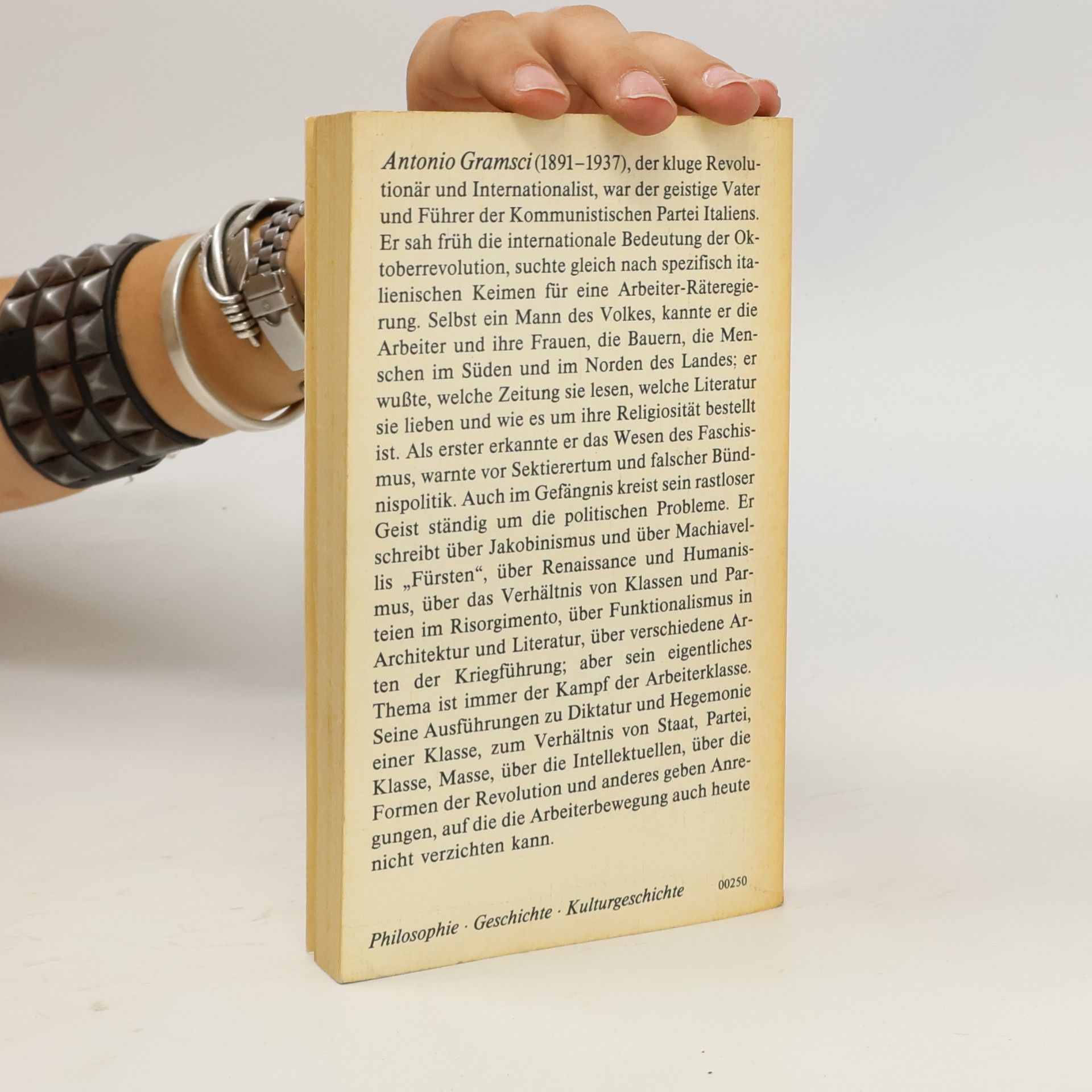 Antonio Gramsci Zu Politik, Geschichte und Kultur