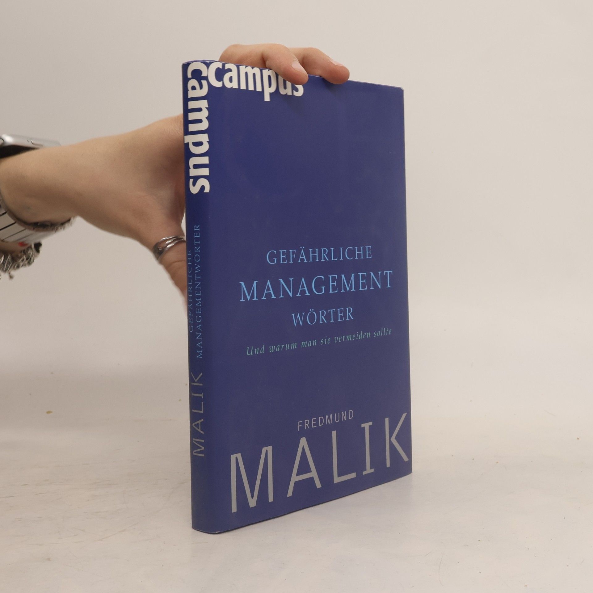 Fredmund Malik Gefährliche Managementwörter