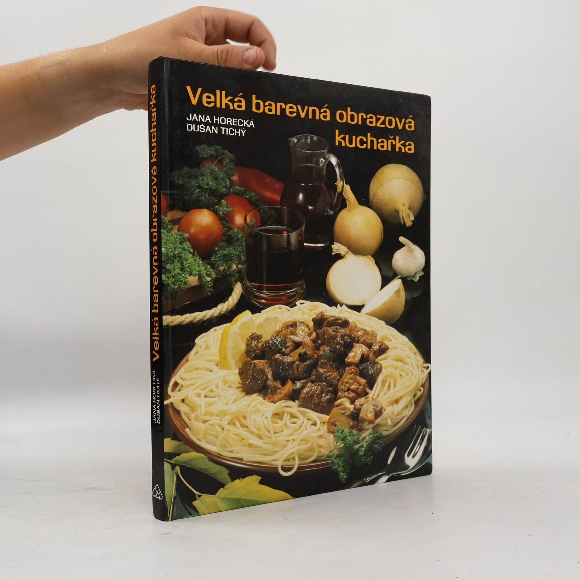 Jana Horecká Velká barevná obrazová kuchařka