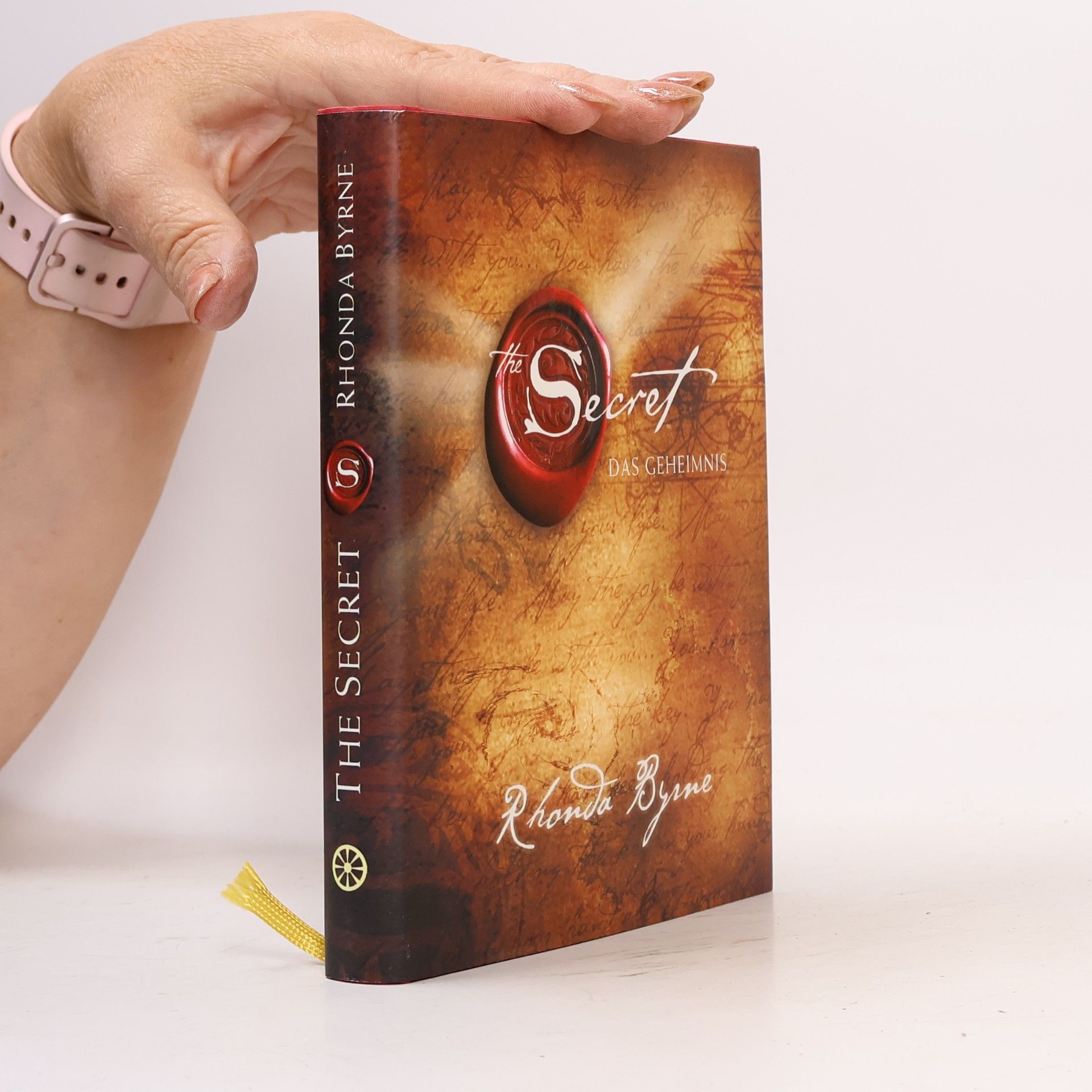 Rhonda Byrne The Secret. Das Geheimnis