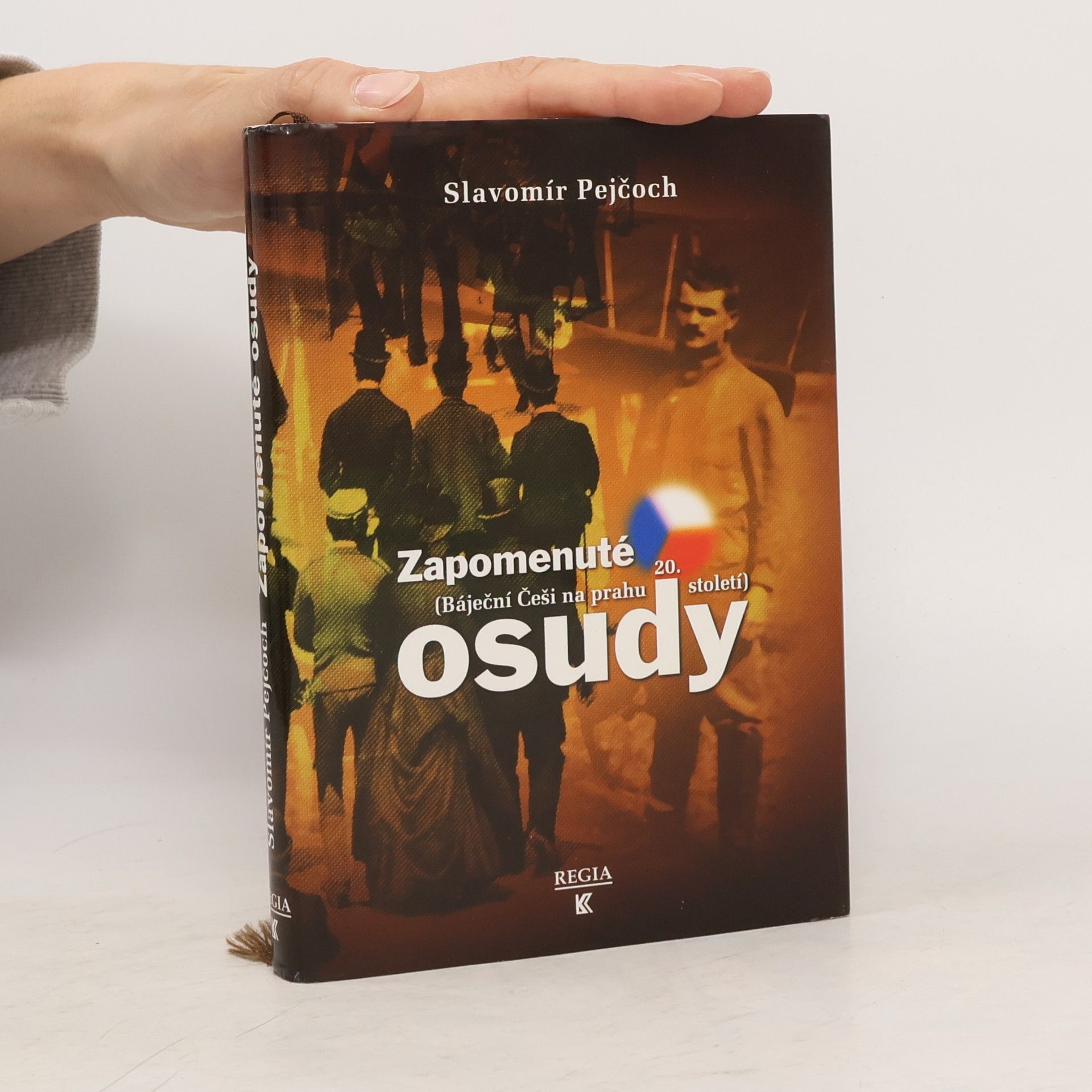 Slavomír Ravik Zapomenuté osudy : (báječní Češi na prahu 20. století)