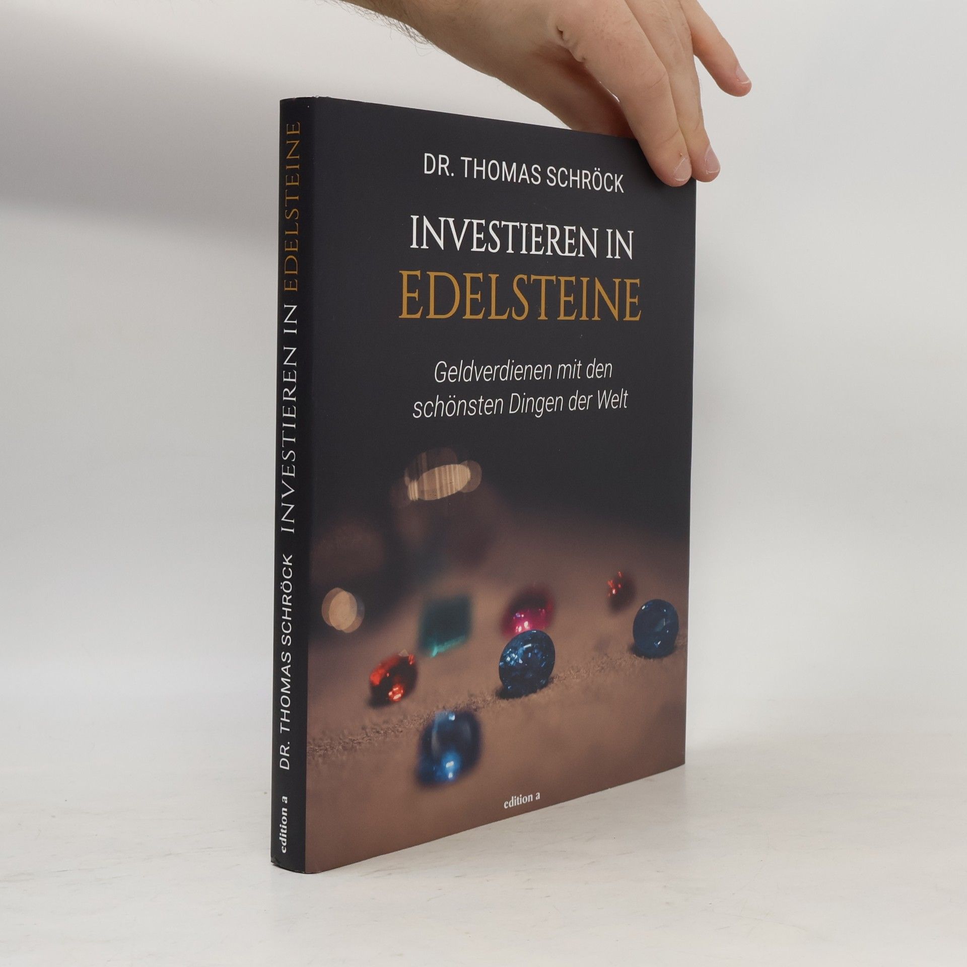 Thomas Schröck Investieren in Edelsteine
