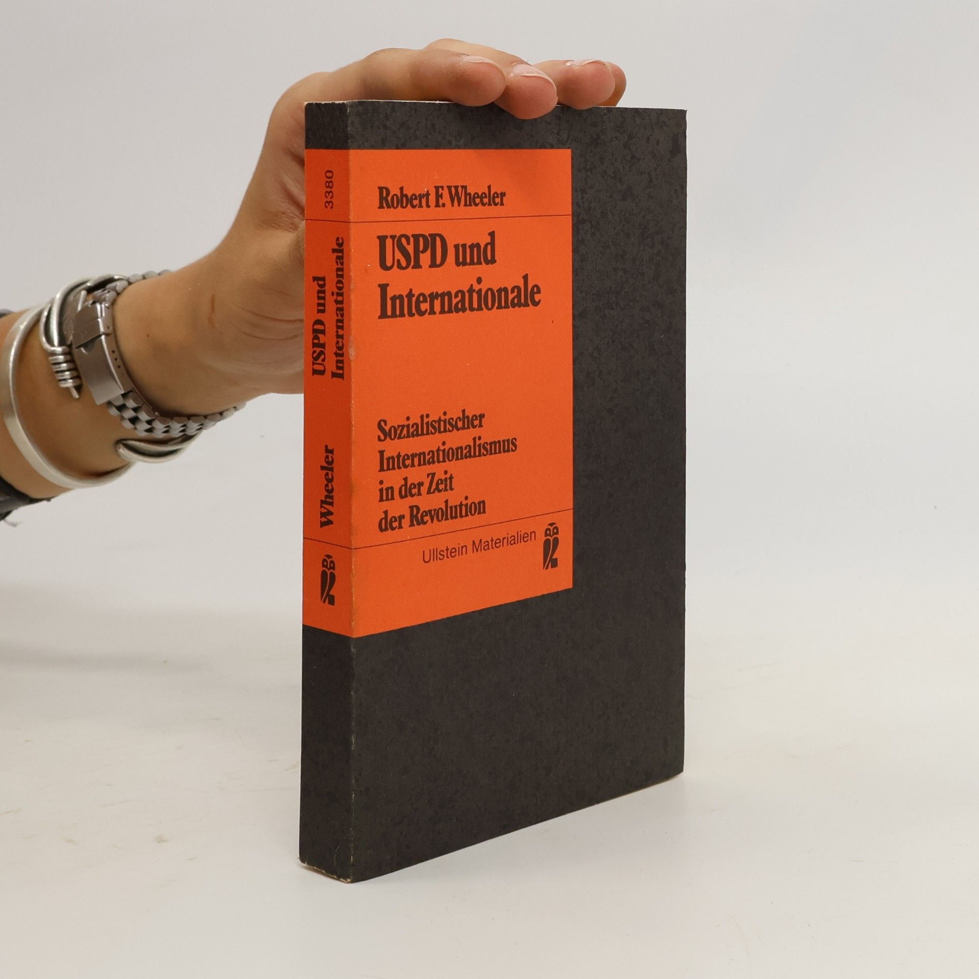 Robert F. Wheeler USPD und Internationale