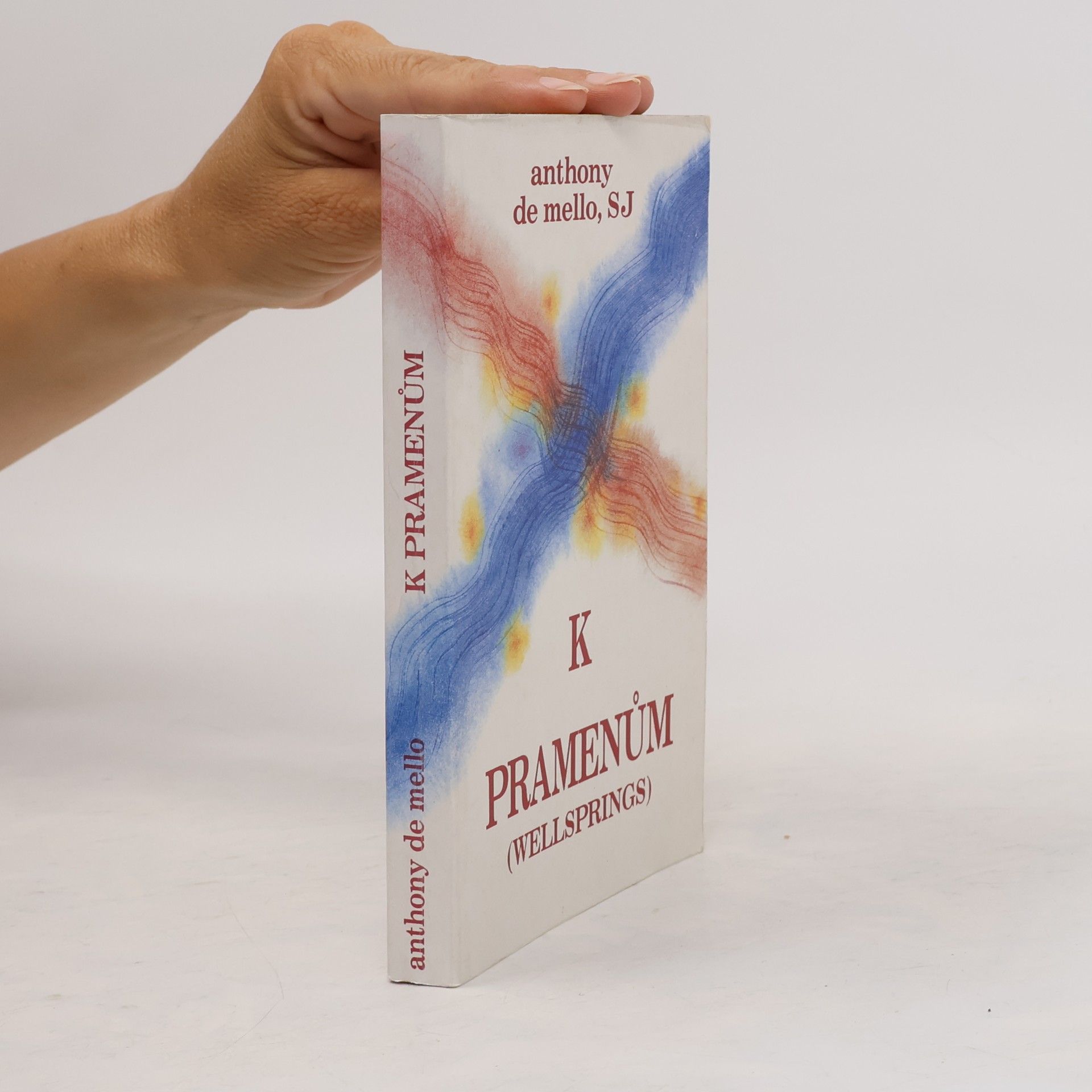 Anthony De Mello K pramenům