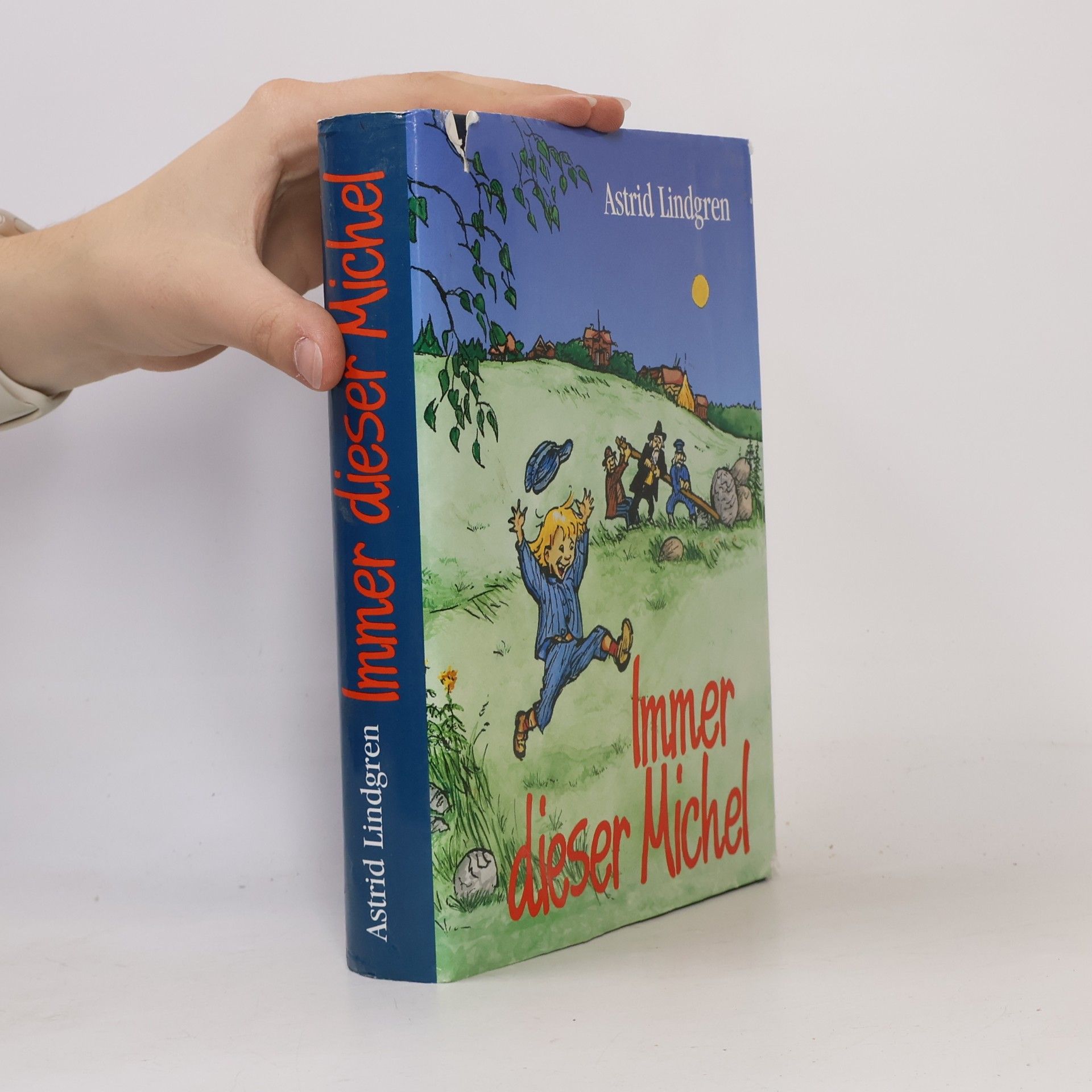 Astrid Lindgren Immer dieser Michel