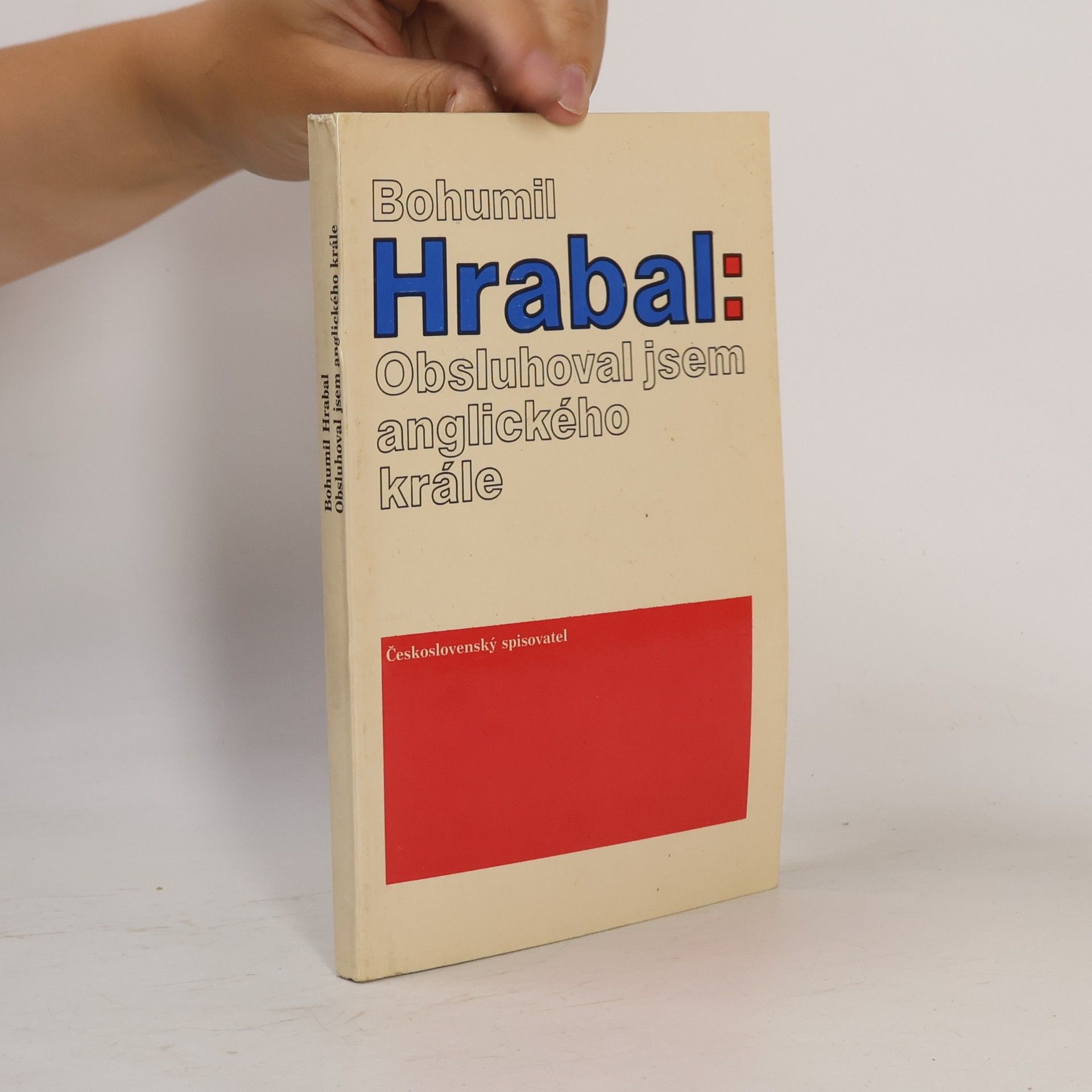 Bohumil Hrabal Obsluhoval jsem anglického krále