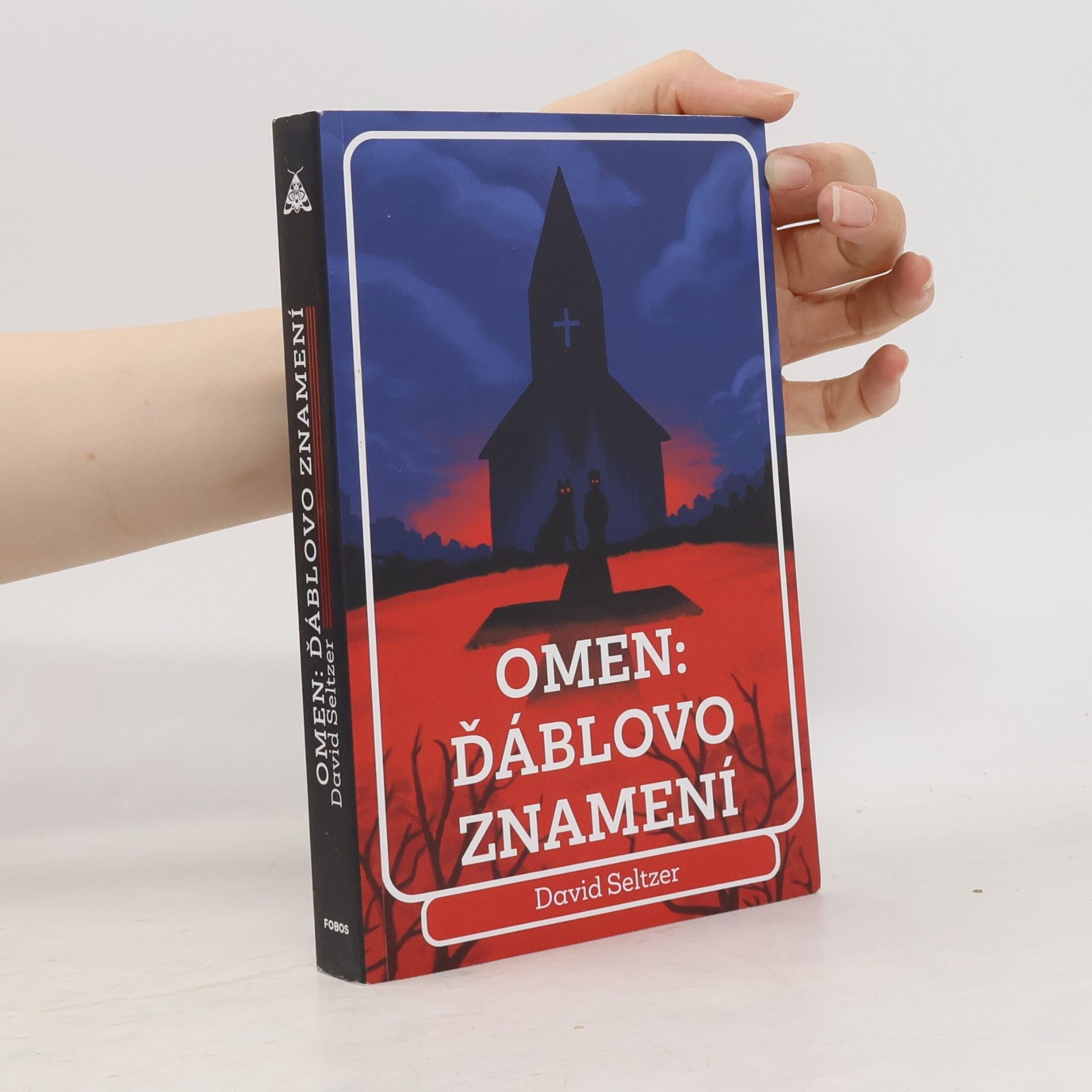 David Seltzer Omen: Ďáblovo znamení