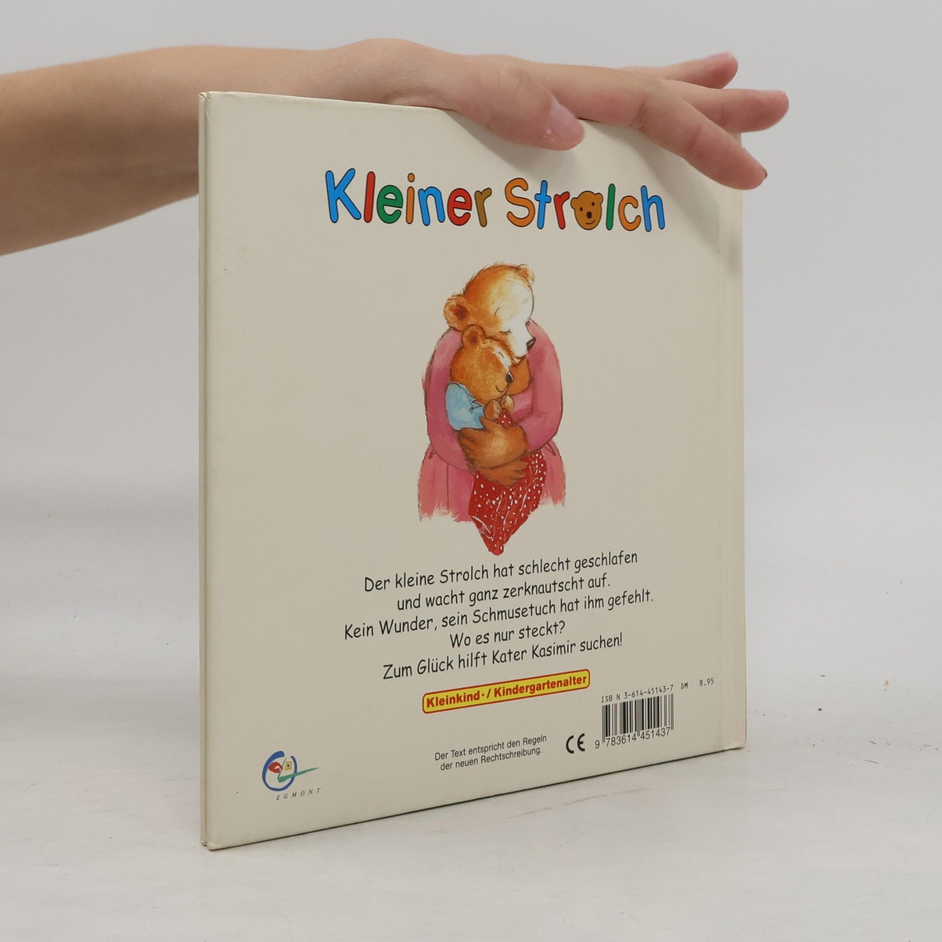 Mireille d'Allancé Kleiner Strolch, Wo ist mein Schmusetuch?