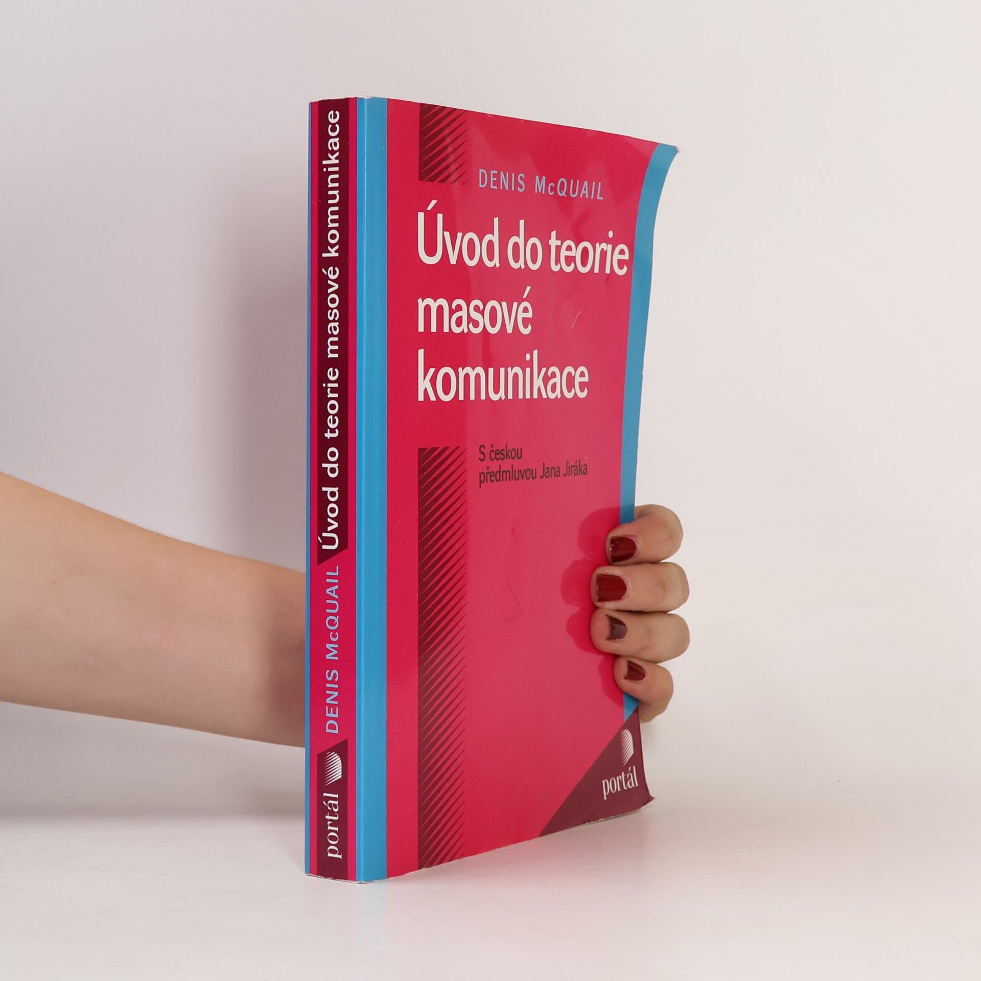 Denis McQuail Úvod do teorie masové komunikace