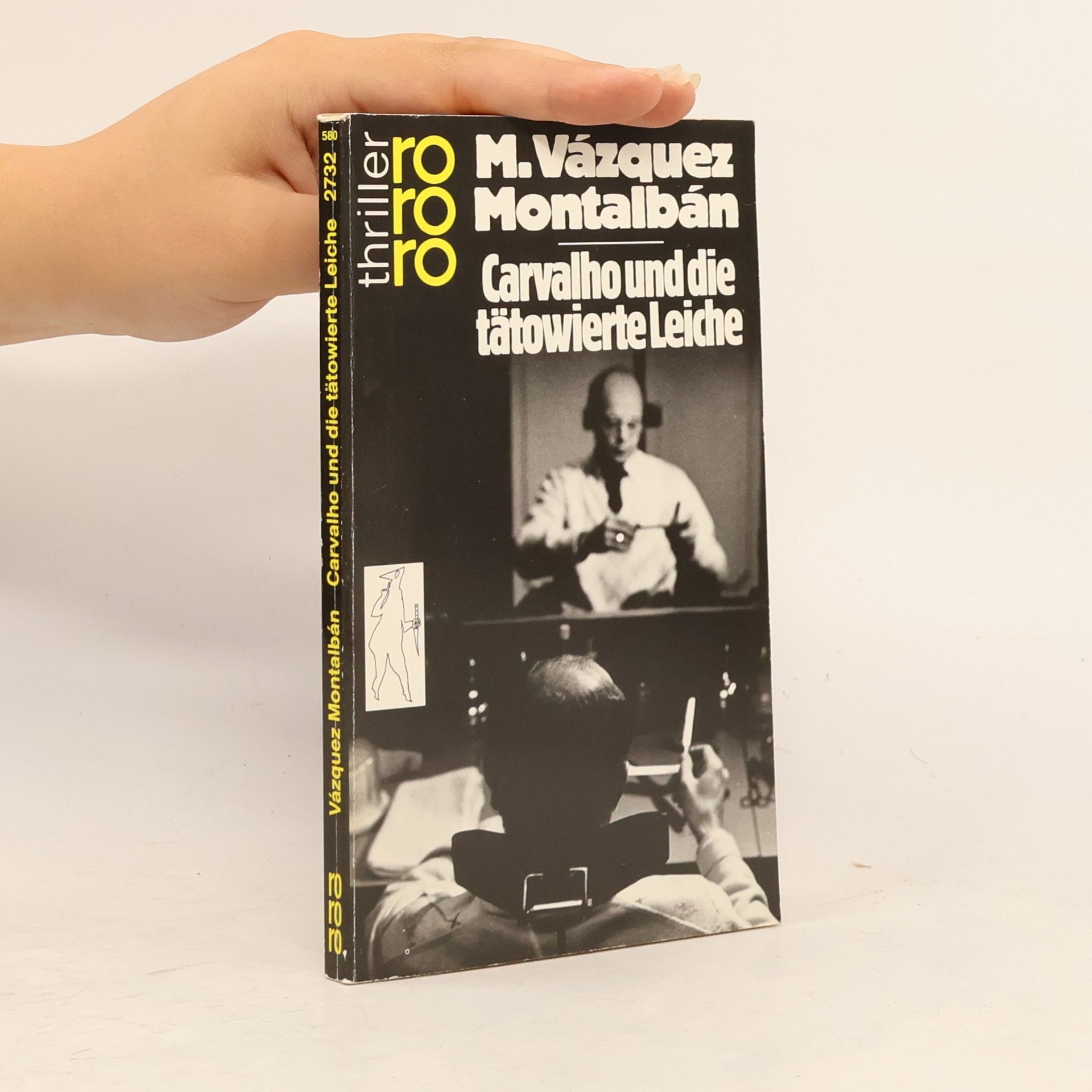 Vázquez Manuel Montalbán Carvalho und die tätowierte Leiche