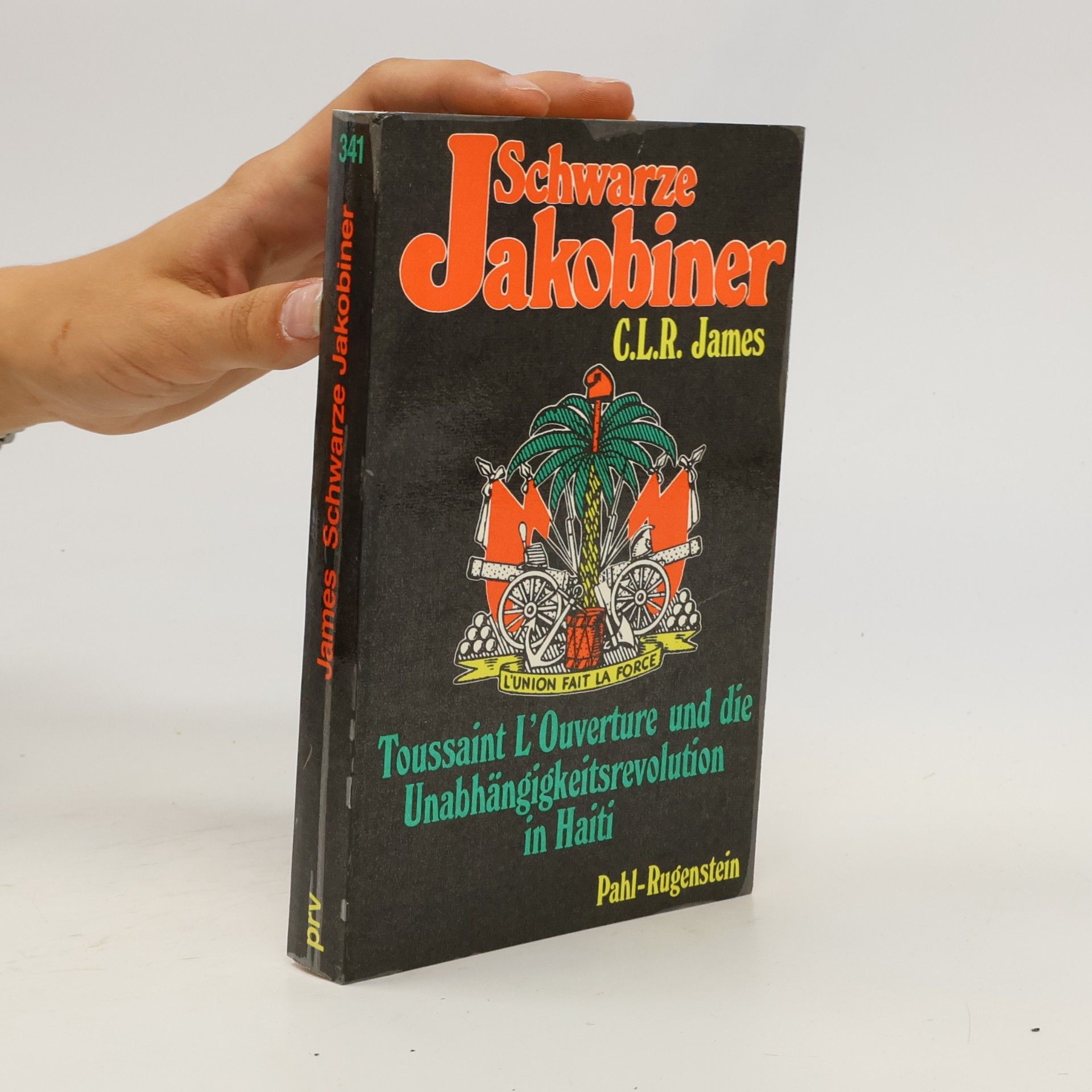 Cyril L. R. James Die schwarzen Jakobiner