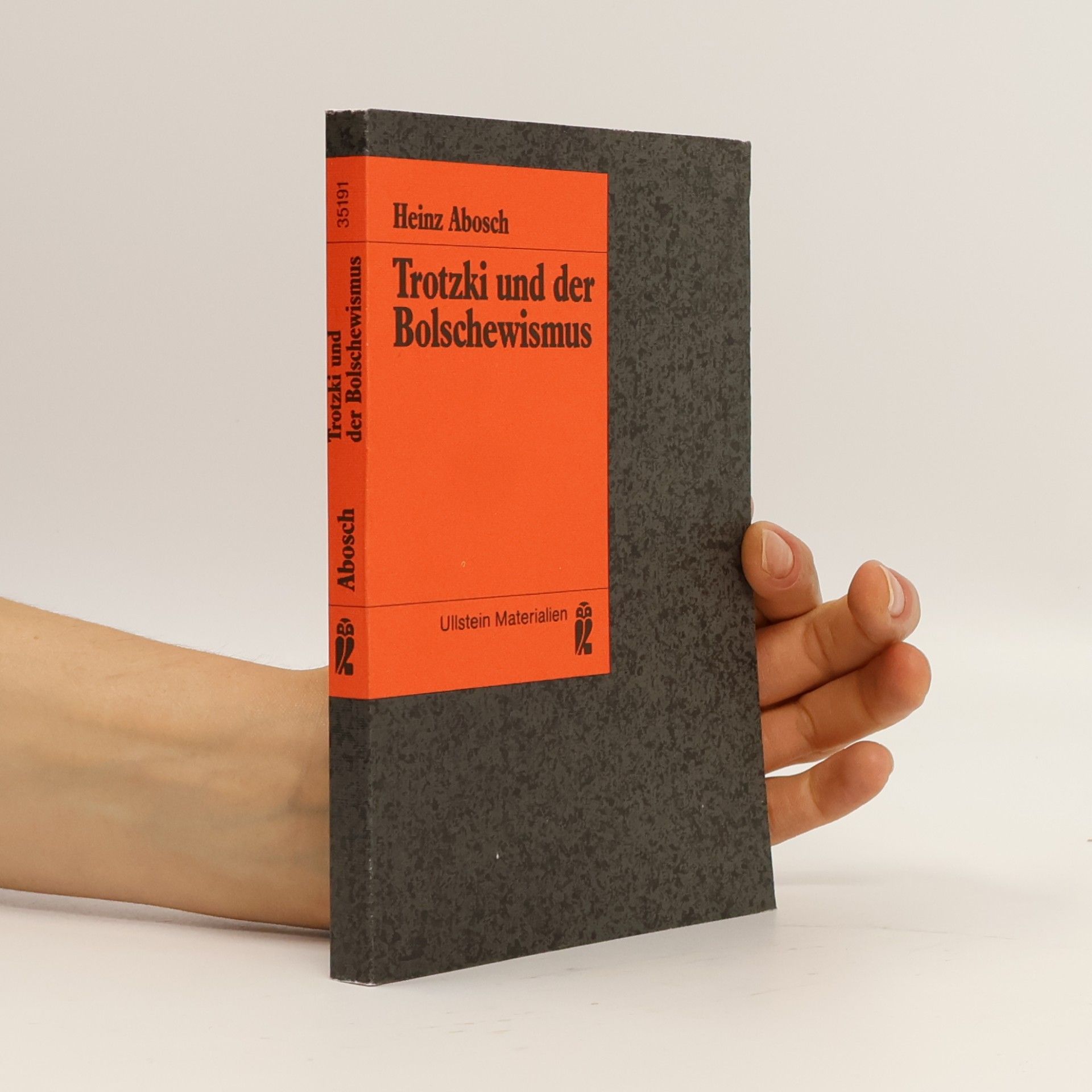 Heinz Abosch Trotzki und der Bolschewismus