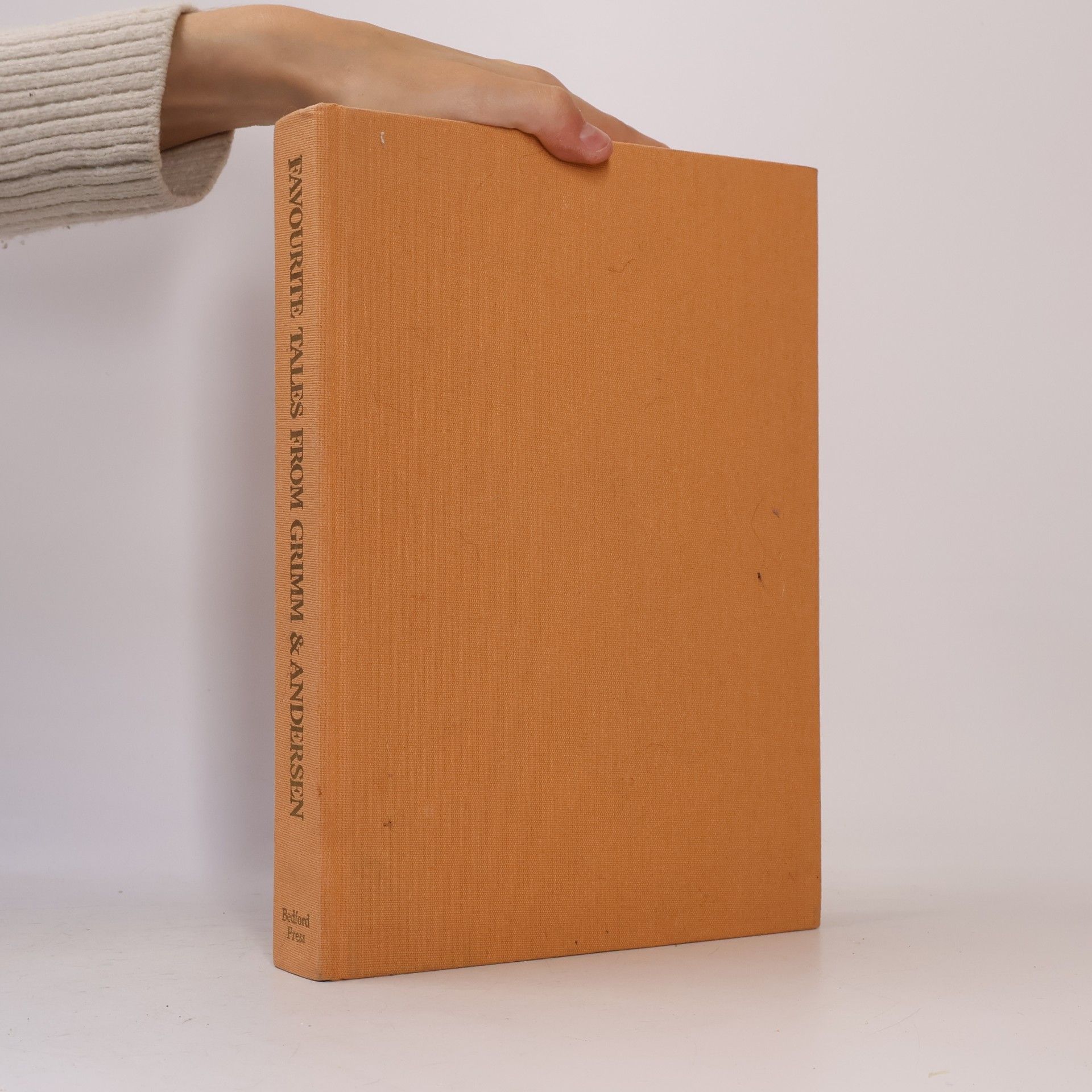 Wilhelm Karl Grimm Favourite Tales from Grimm and Andersen