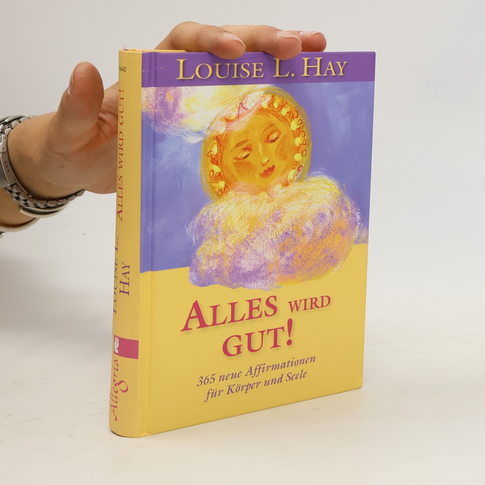 Louise Lynn Hay Alles wird gut