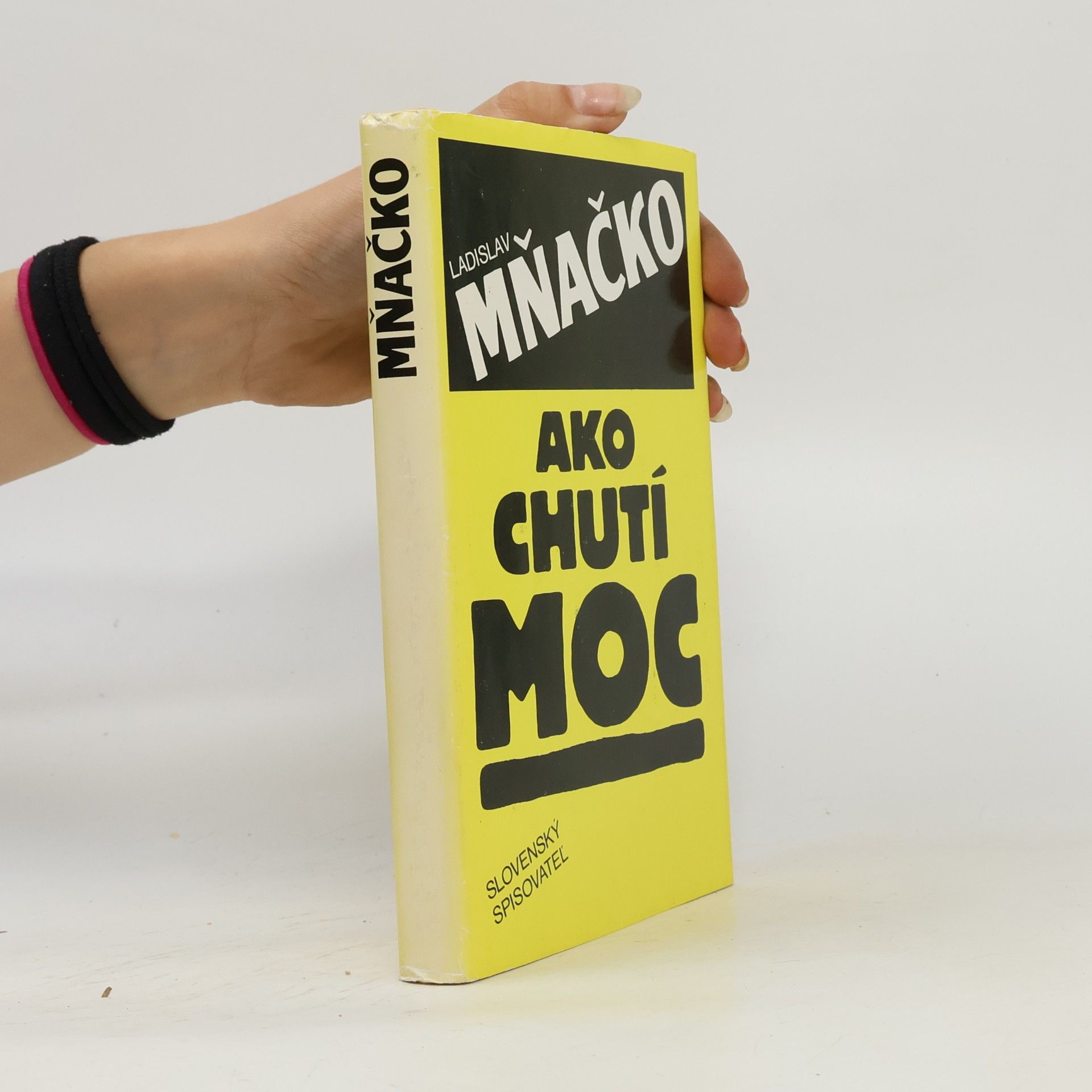 Ladislav Mňačko Ako chutí moc