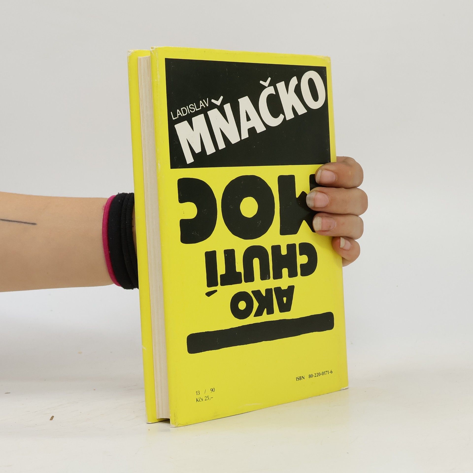 Ladislav Mňačko Ako chutí moc