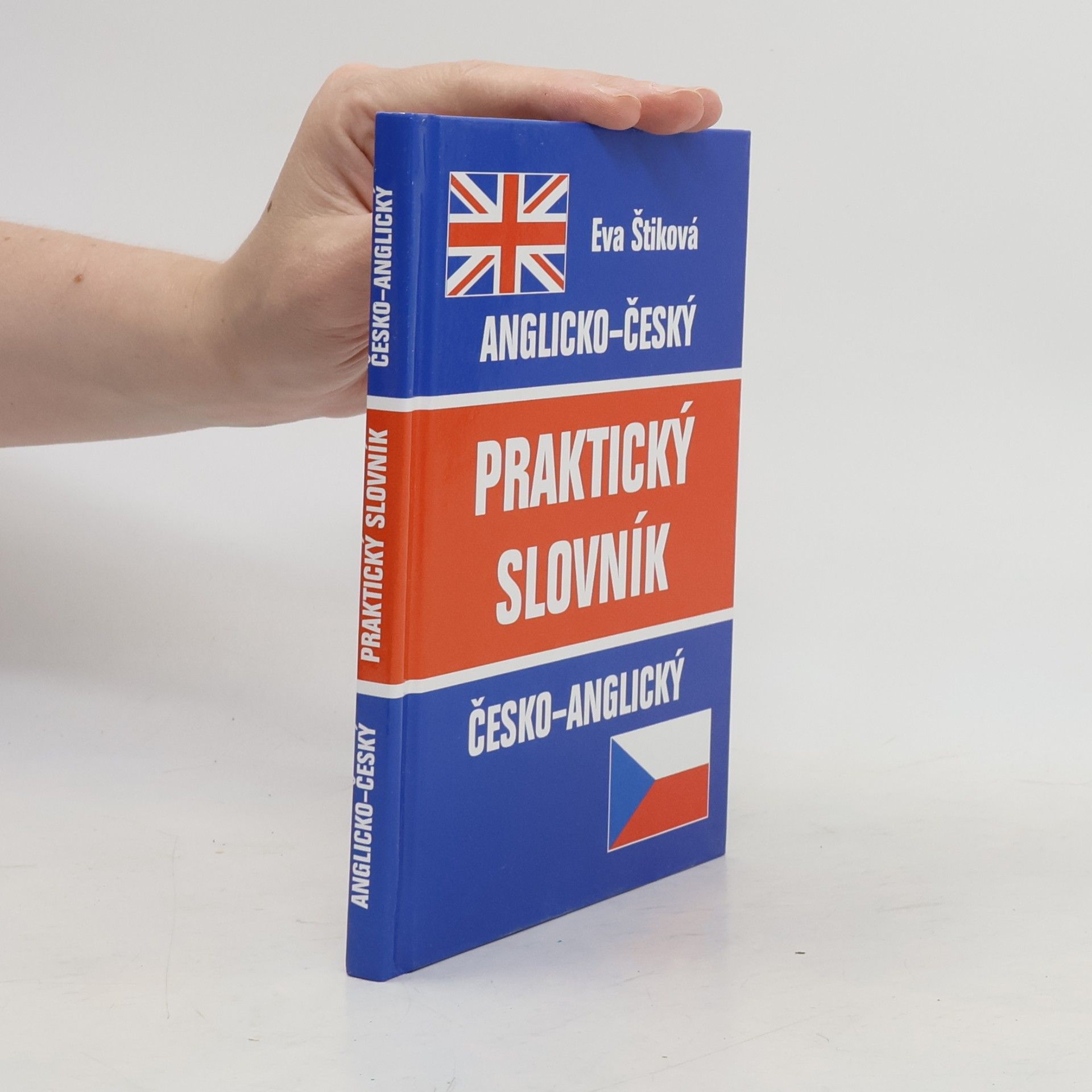Eva Štiková Anglicko-český Česko-anglický praktický slovník