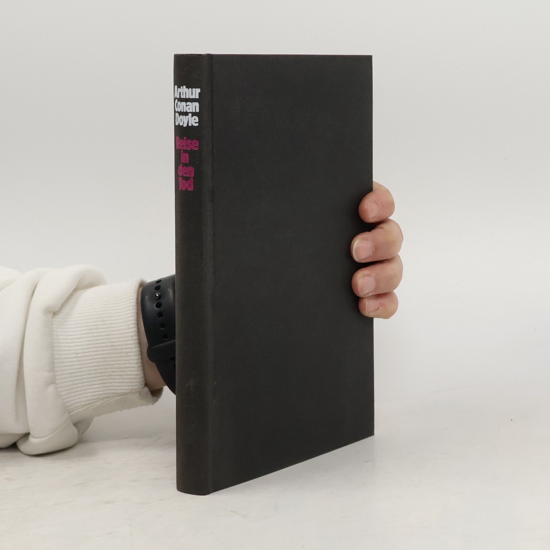 Arthur Conan Doyle Reise in den Tod und Weitere Unbekannte Stories