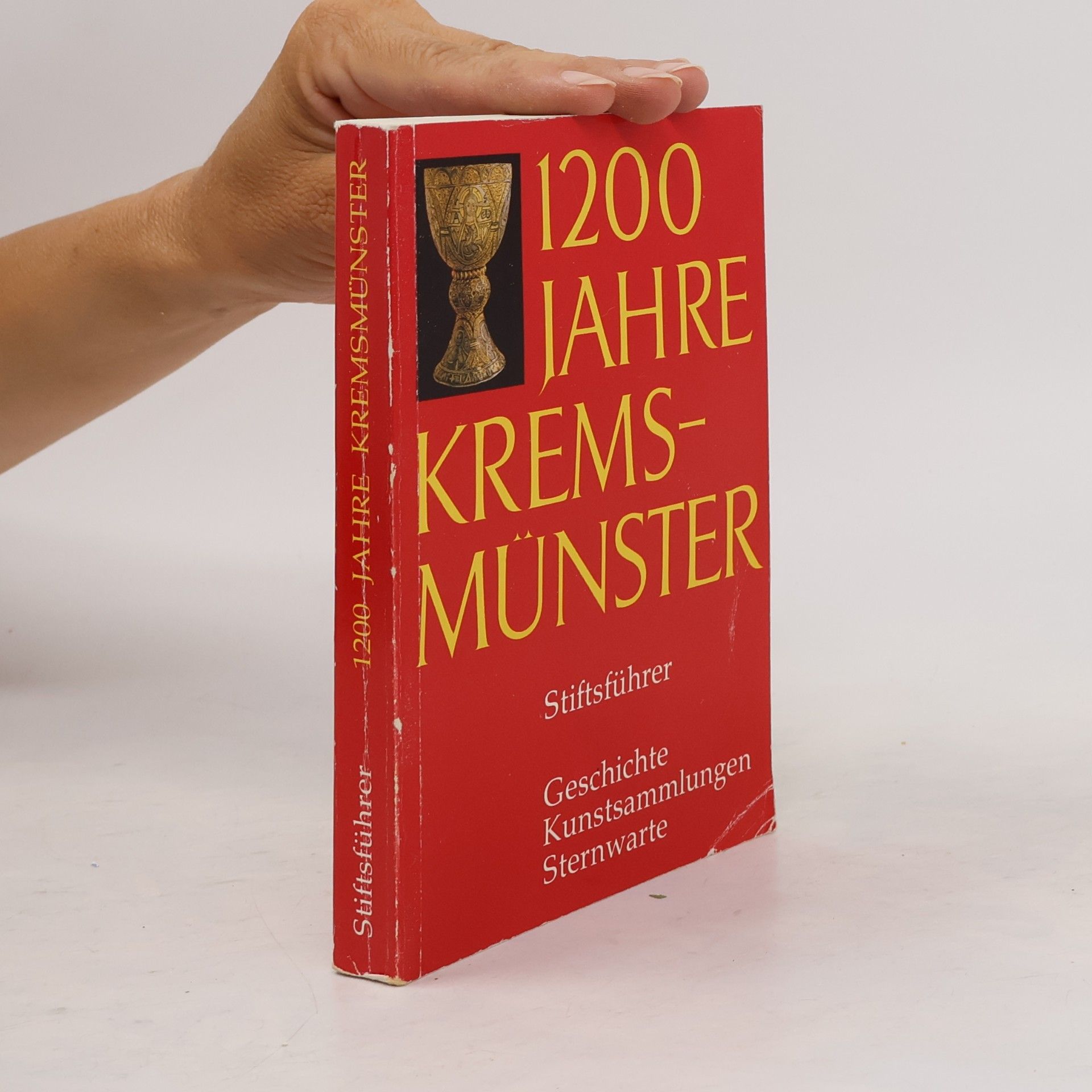 Herbert Friedl 1200 Jahre Kremsmünster. Stiftsführer